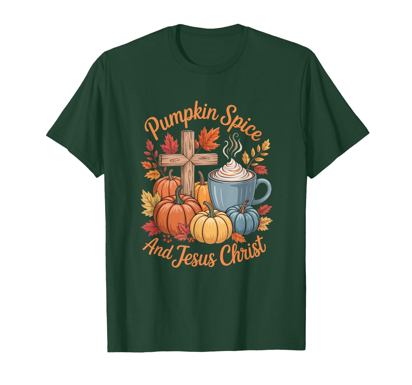 Pumpkin Spice and Jesus Christ Funny Fall Christian T-Shirt