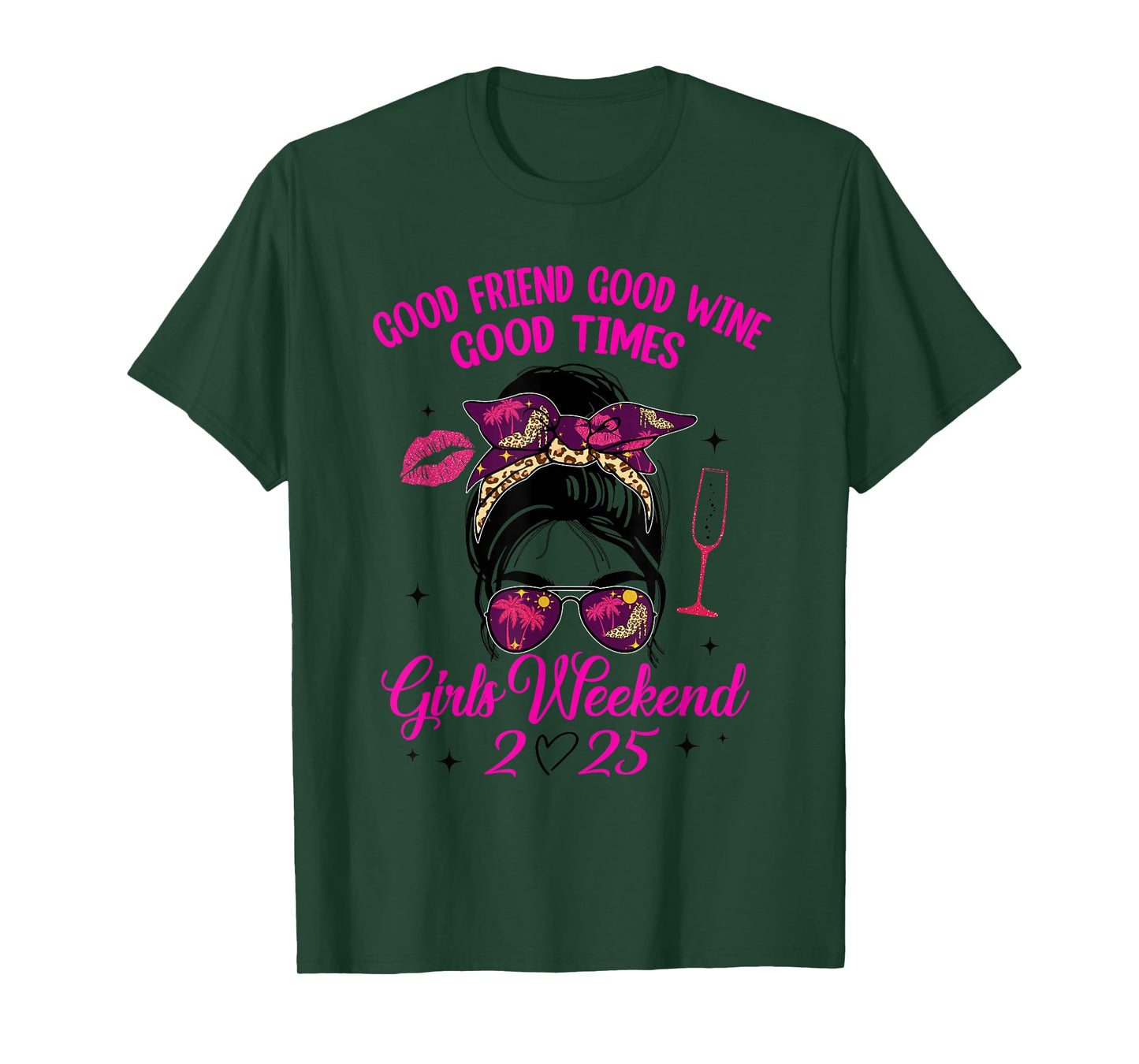 Girls Weekend 2025 Good Time Wine Vacay Best Friends Trip T-Shirt