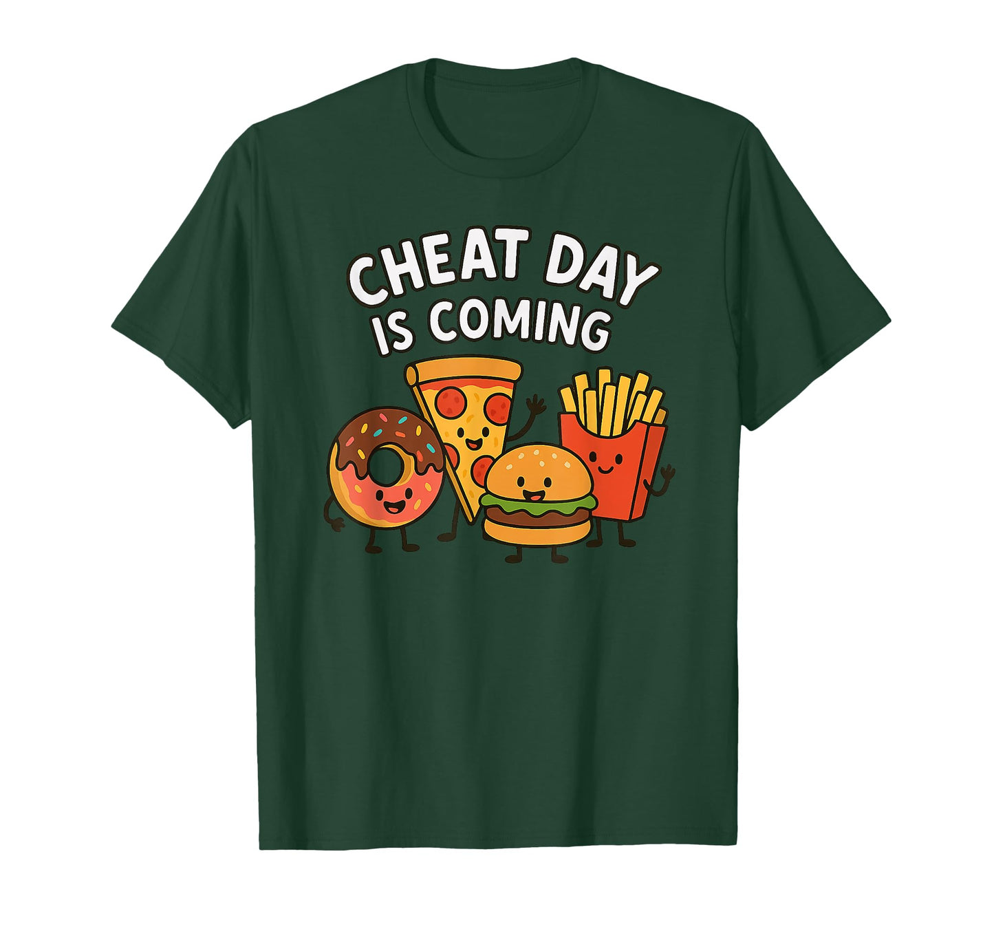 Cheat Day is Coming – Funny Pizza, Donut, Fries, Burger T-Shirt
