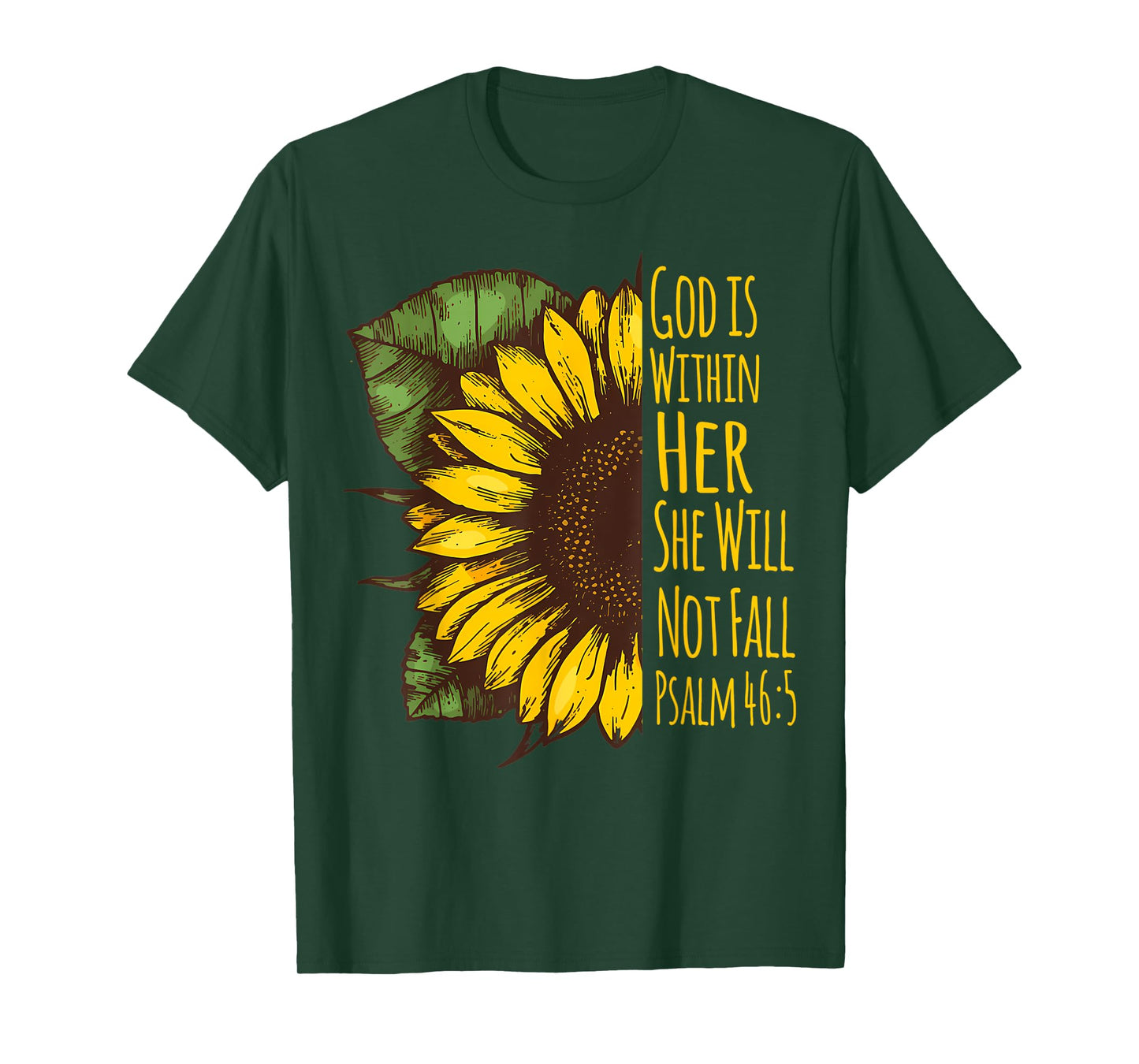 God Is Within Her She Will Not Fall Psalm 46:5 Christ Quote T-Shirt