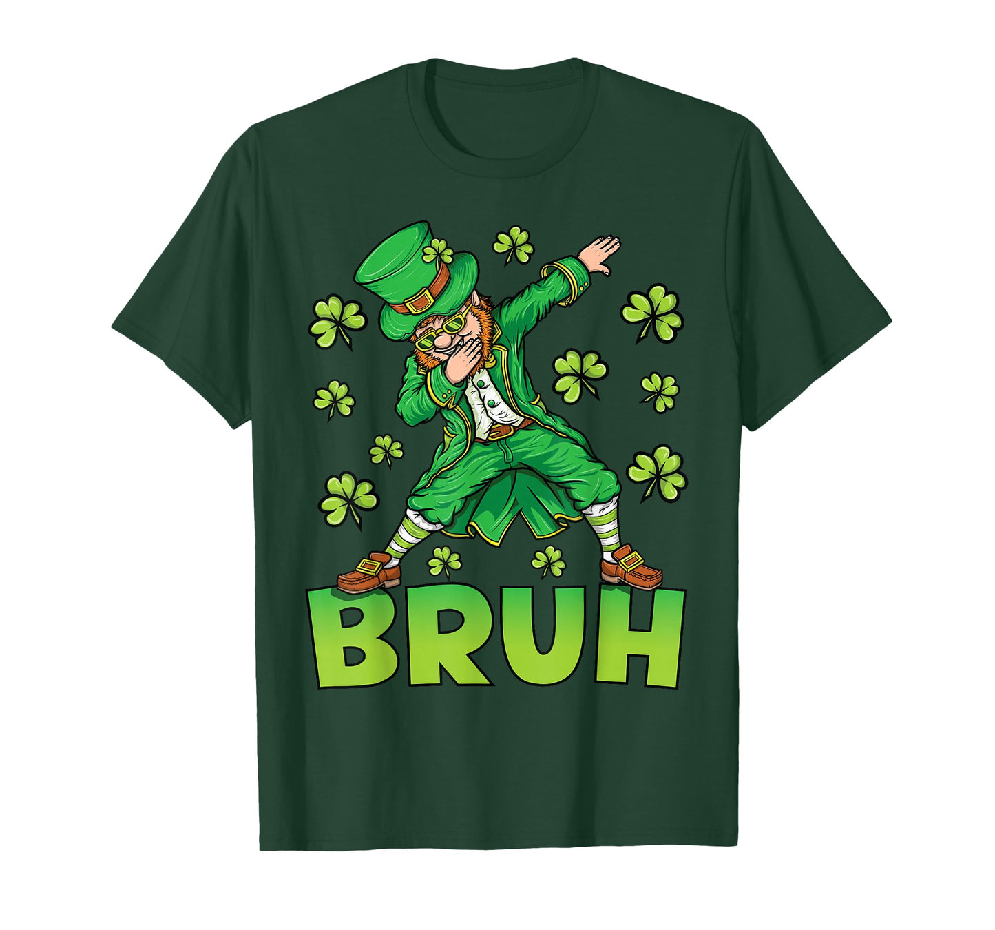 Funny St Patricks Day Dabbing Leprechaun Bruh T-Shirt - T-Shirt | Forest