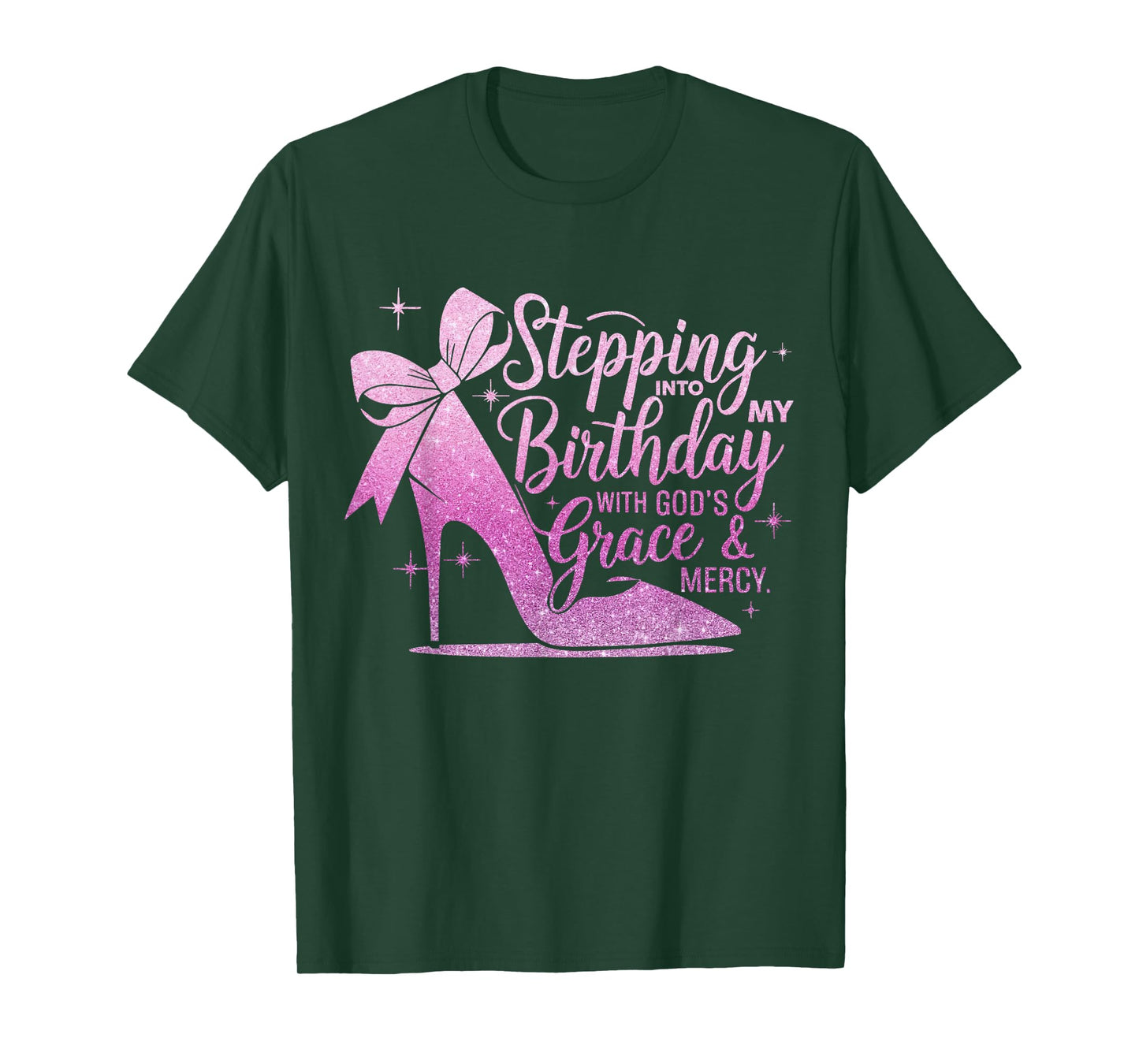 Stepping Into My August Birthday with God's Grace & Mercy T-Shirt