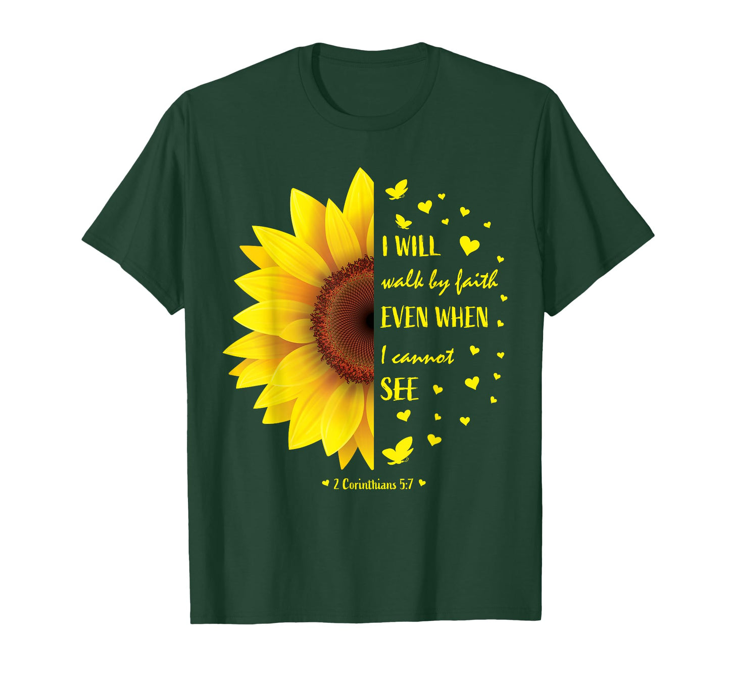 Walk by Faith Not By Sight Christian Religious Sunflower T-Shirt