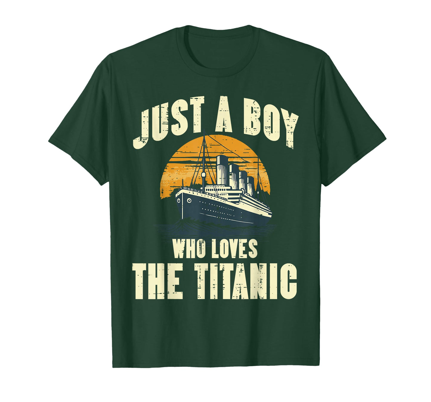 Just Boy Who Loves Titanic Funny Saying Ship Boys Kids Men T-Shirt