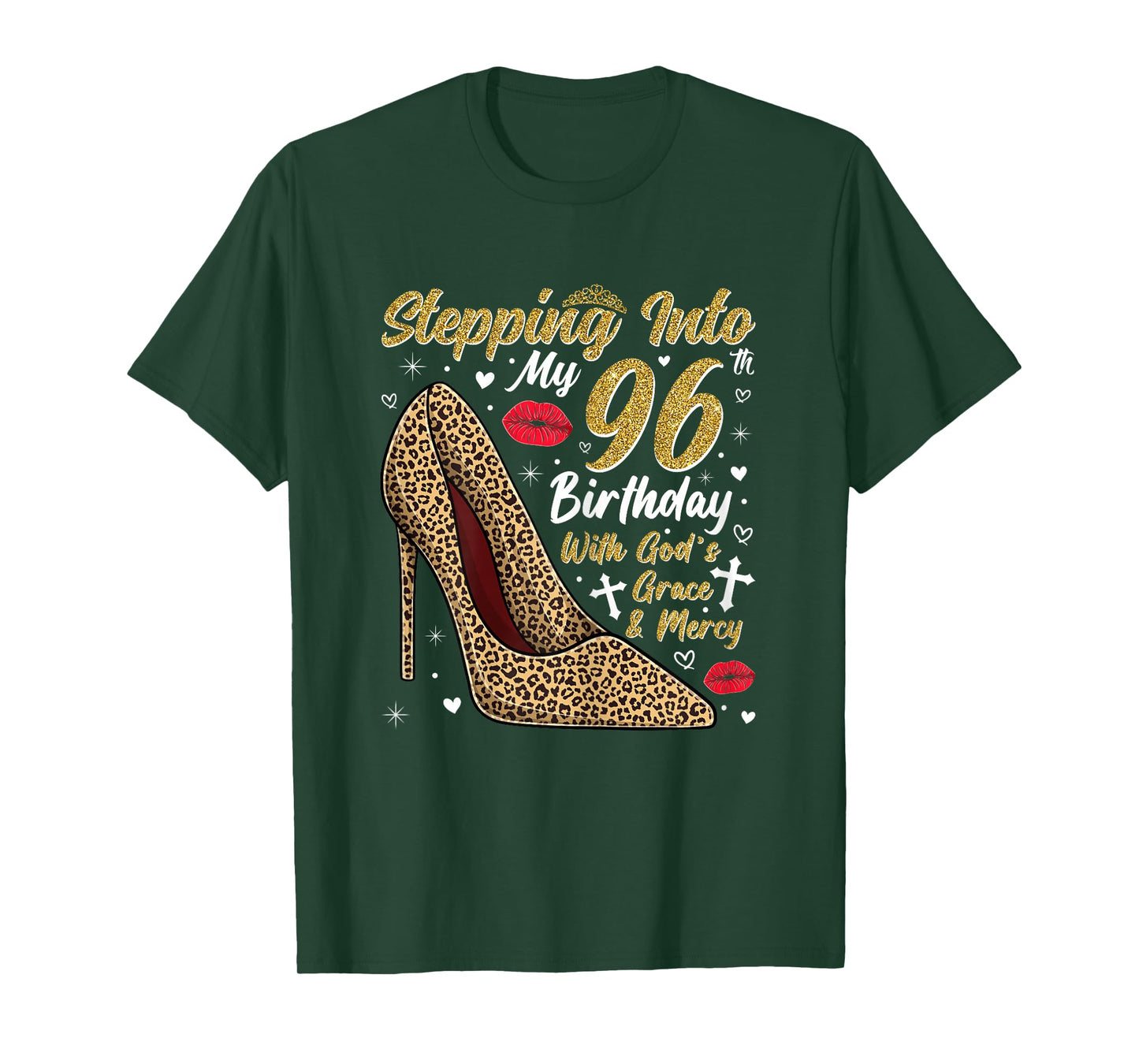 Stepping Into My 96th Birthday with God's Grace and Mercy T-Shirt