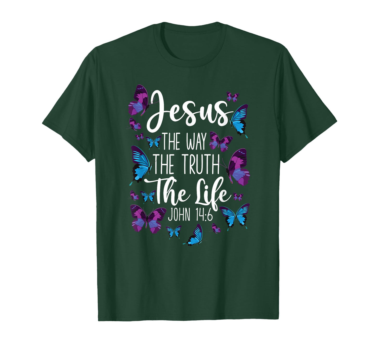 Christian Bible Verse Quote Butterfly John 14:6 T-Shirt