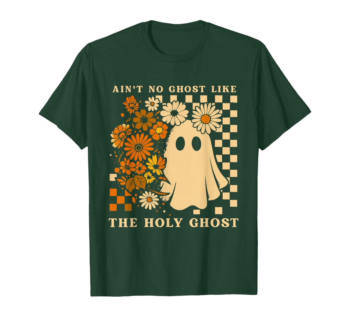 Ain't No Ghost Like The Holy Ghost Jesus Christian Halloween T-Shirt