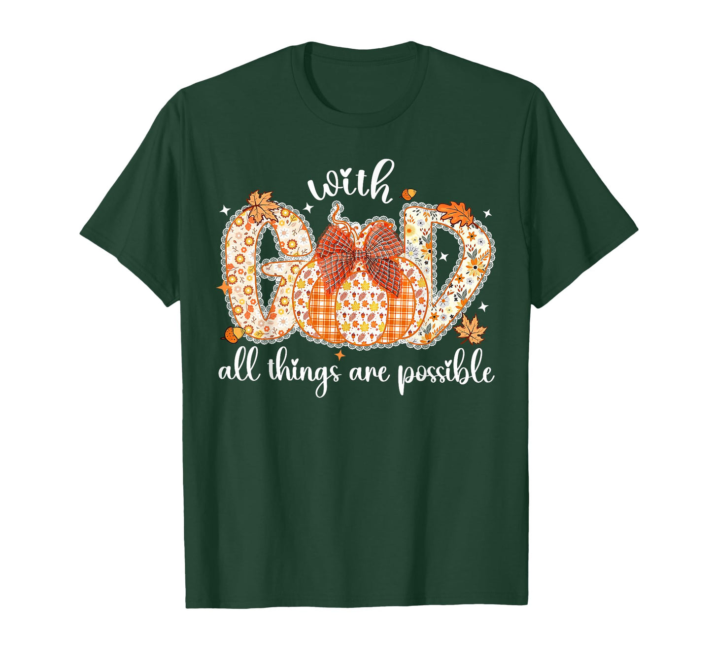 with God All Things are Possible Fall Pumpkin Spice Women T-Shirt