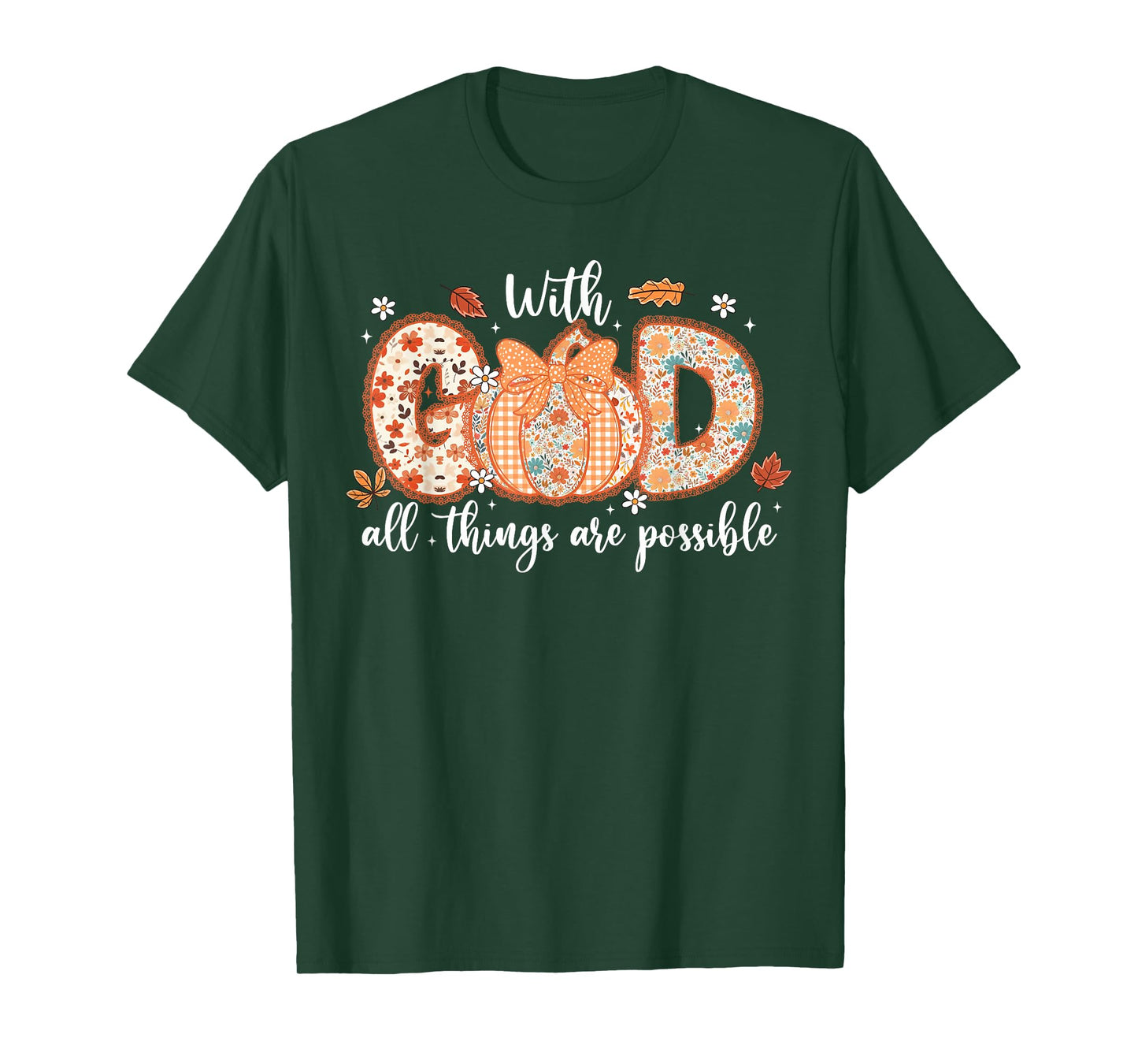 with God All Things are Possible Coquette Pumpkin Christian T-Shirt