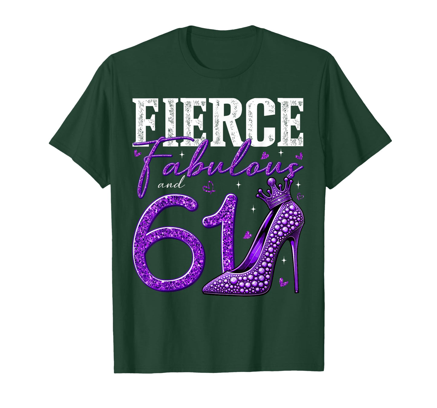 61st Birthday Fierce Fabulous and 61 Year Old Gifts Heels T-Shirt