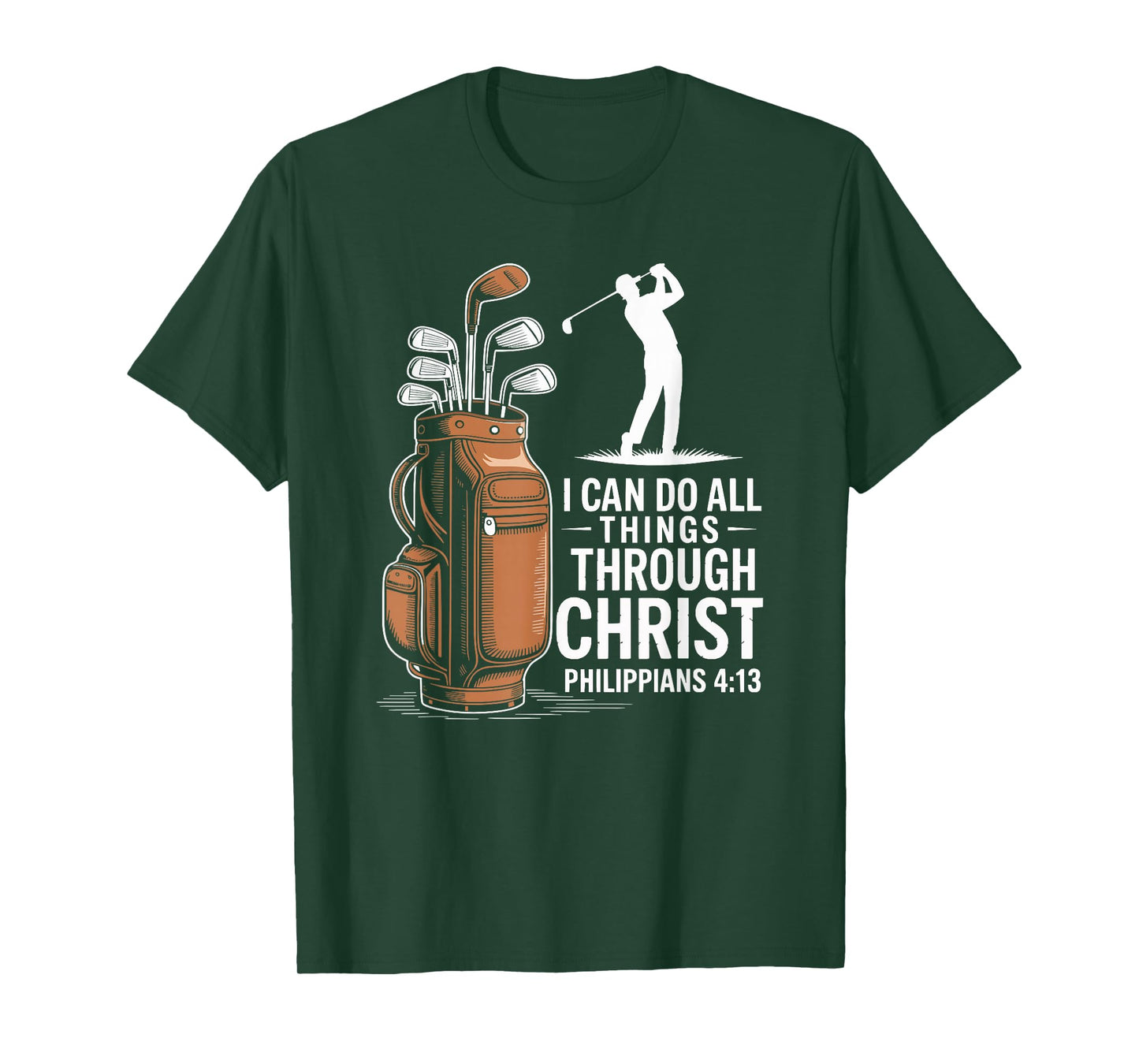 Christian Faith Golfer Philippians 4:13 Verse T-Shirt