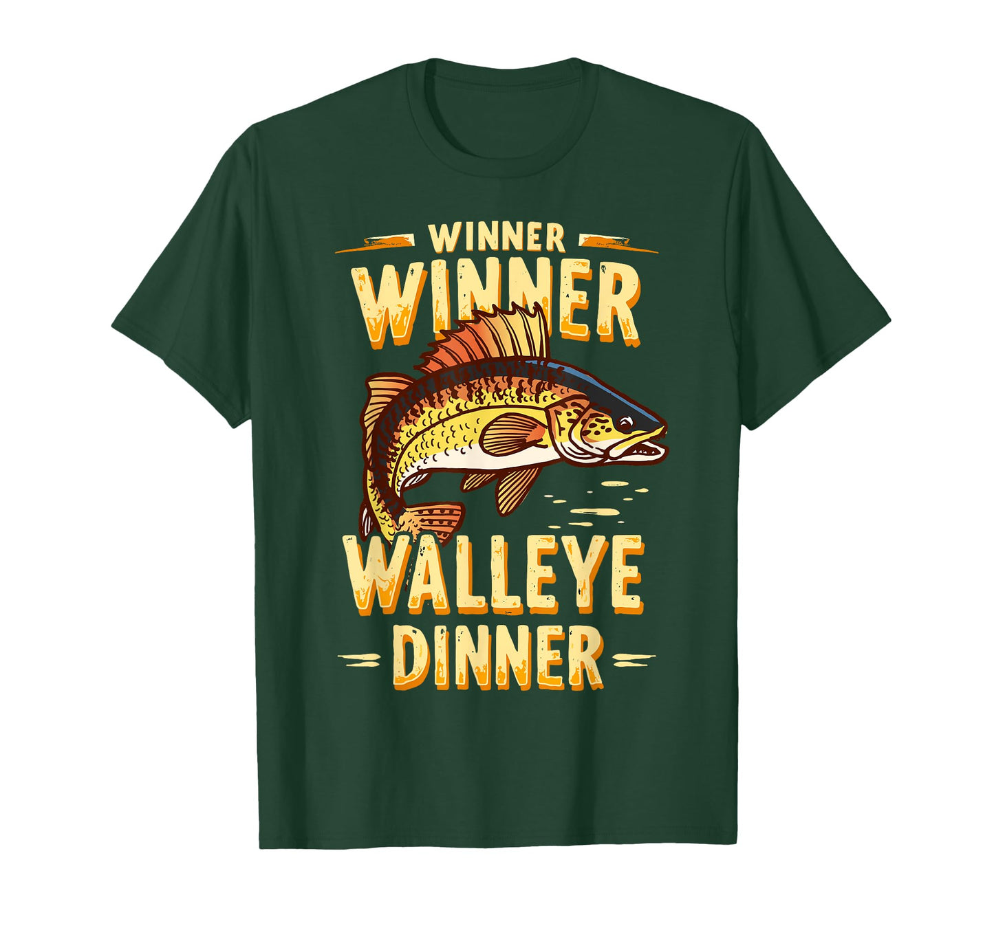 Winner Winner Walleye Dinner Walleye Fishing Joke Fisherman T-Shirt