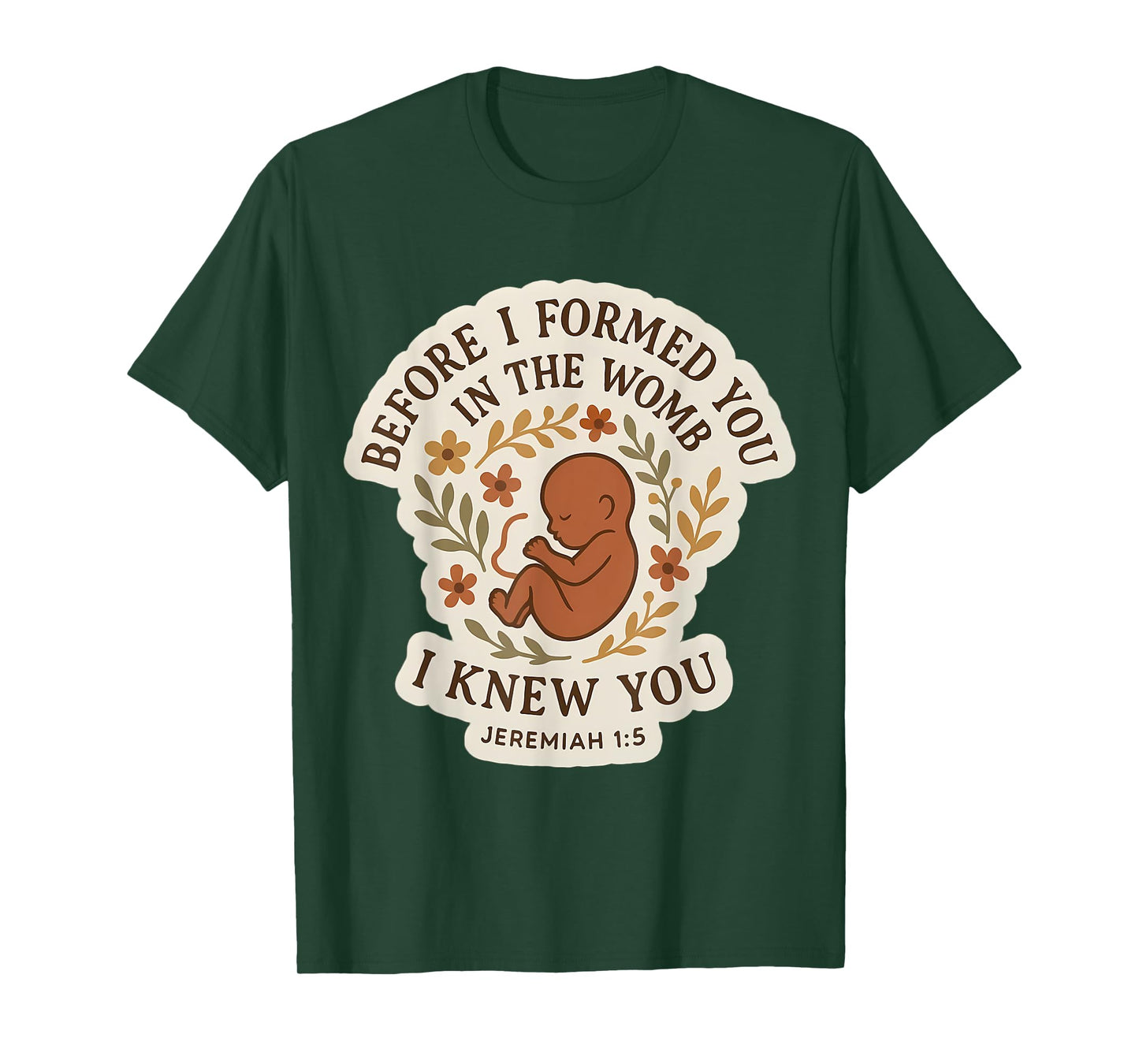 Christian Bible Pro-Life Quote Pregnant Woman Jeremiah 1:5 T-Shirt