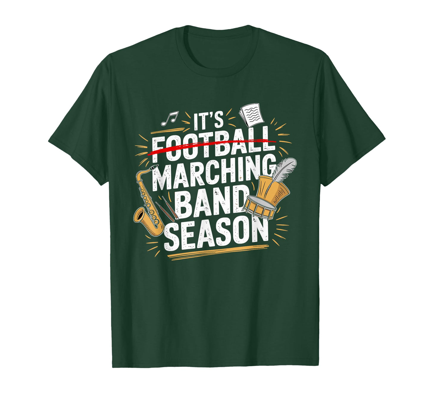It's Marching Band Season Funny Musician Band Lover Quote T-Shirt