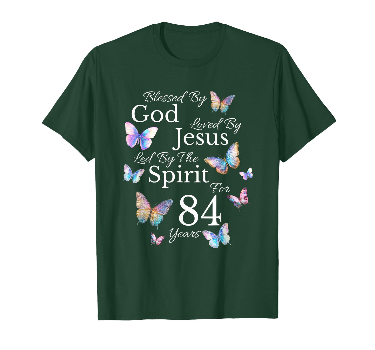 Blessed By God Loved By Jesus For 84 Years Old 84th Birthday T-Shirt