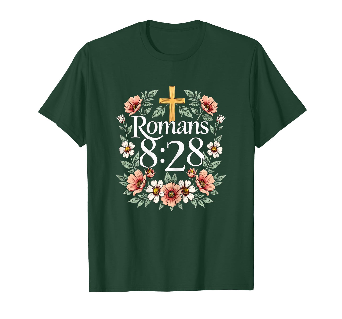 Romans 8:28 Bible Verse Flowers Christian Religious Women T-Shirt