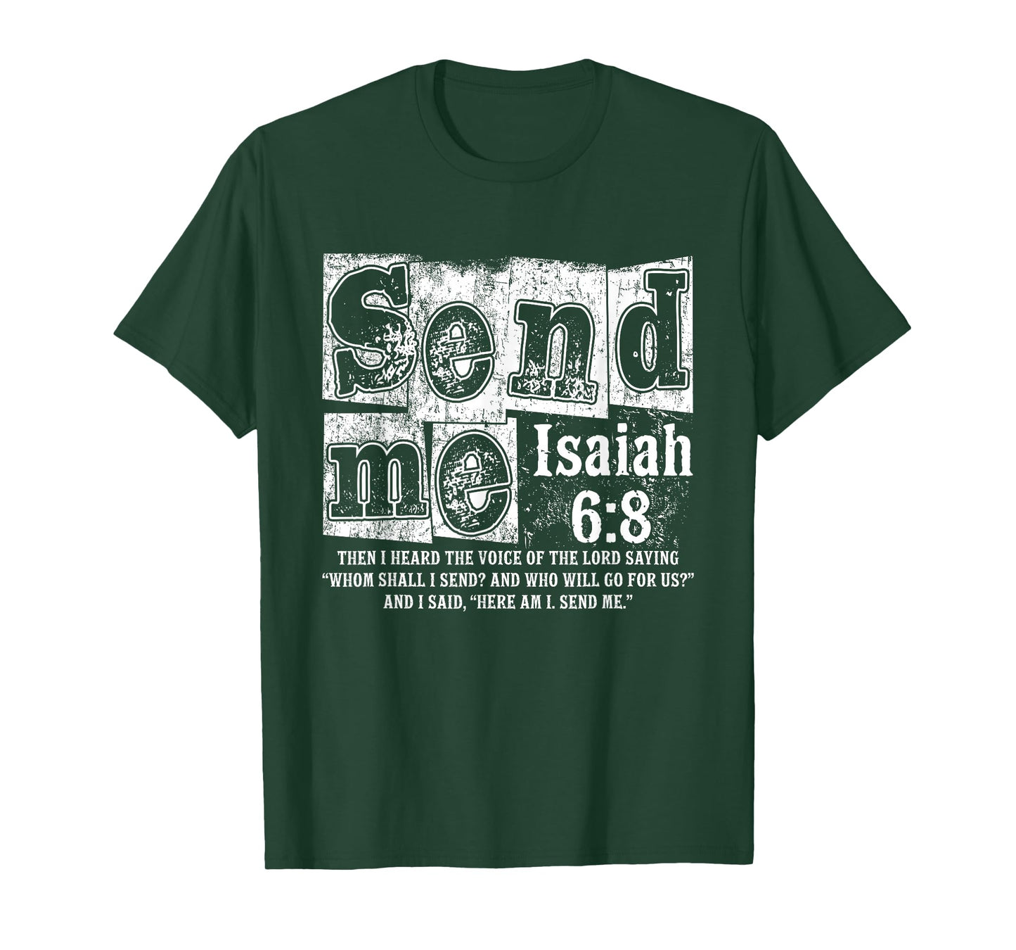 Send Me Isaiah 6:8 Christian Here Am I Send Me, Faith Bible T-Shirt