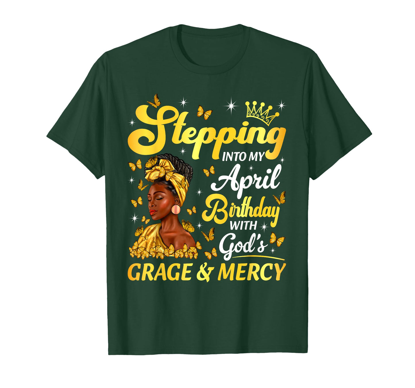 Stepping Into My April Birthday Afro Woman Religious Bday T-Shirt