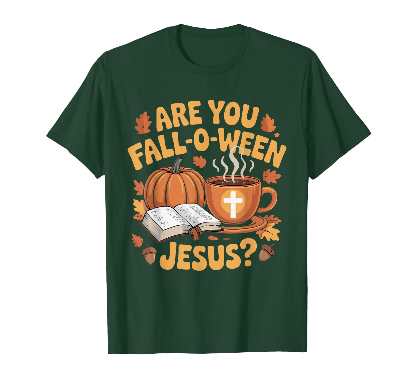 are You Fall Oween Jesus Halloween Christ T-Shirt