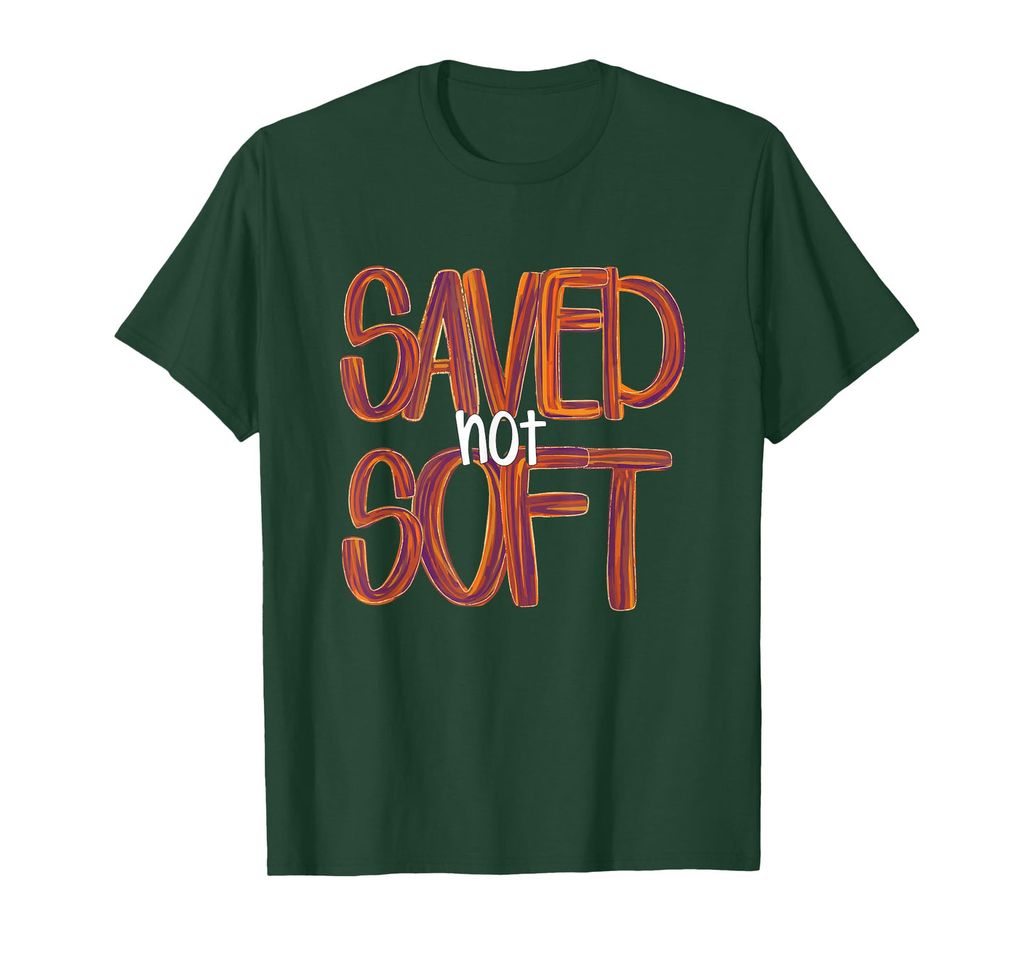 Saved, Not Soft, Saved by Grace, Christian Faith Gospel Gift T-Shirt