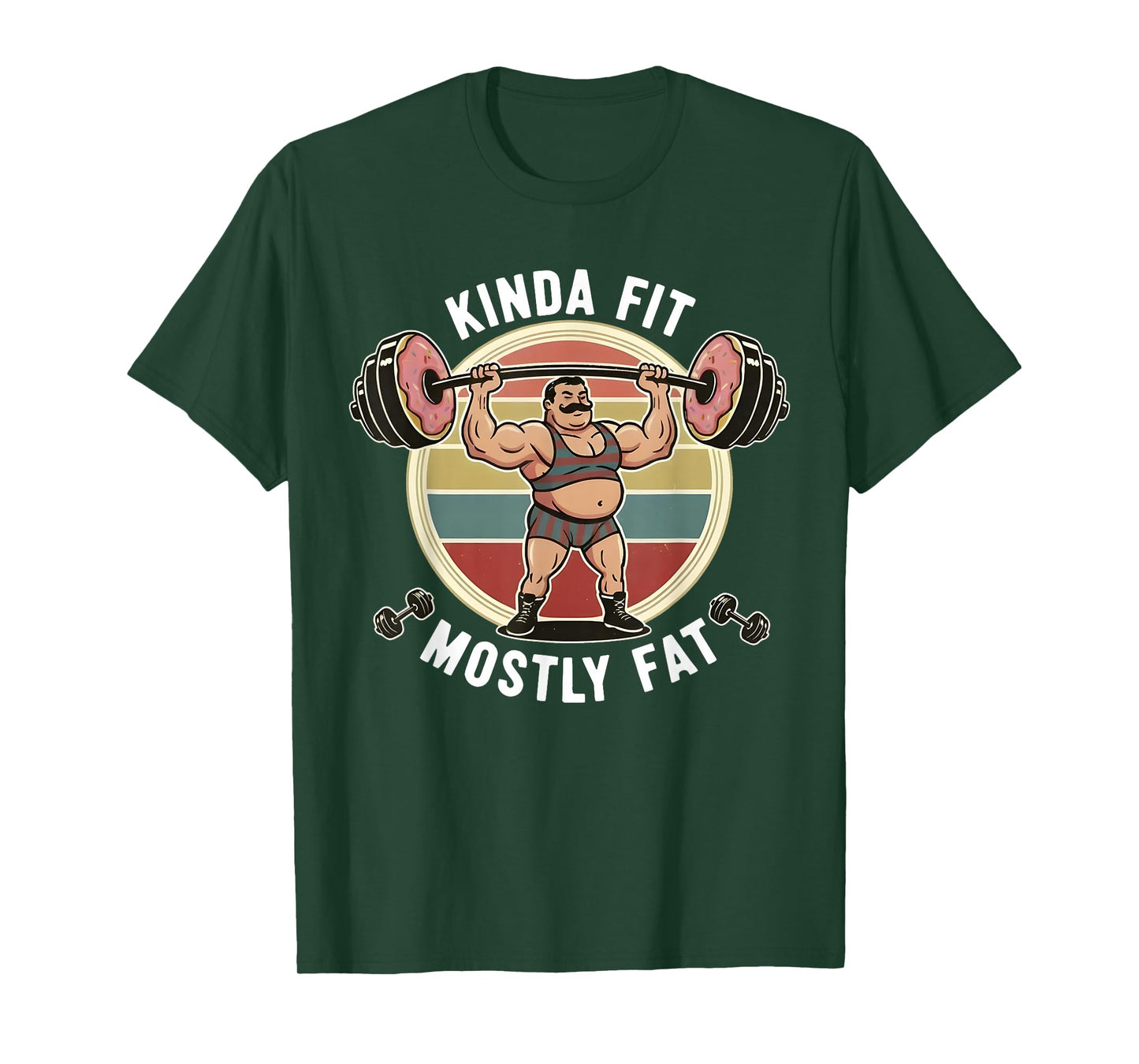 Kinda Fit Mostly Fat Funny Gym Workout Sarcastic Fitness Men T-Shirt