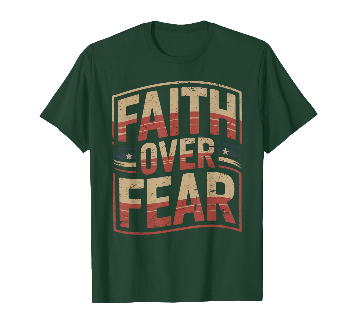 America Pride US Flag Faith Over Fear Prayer T-Shirt