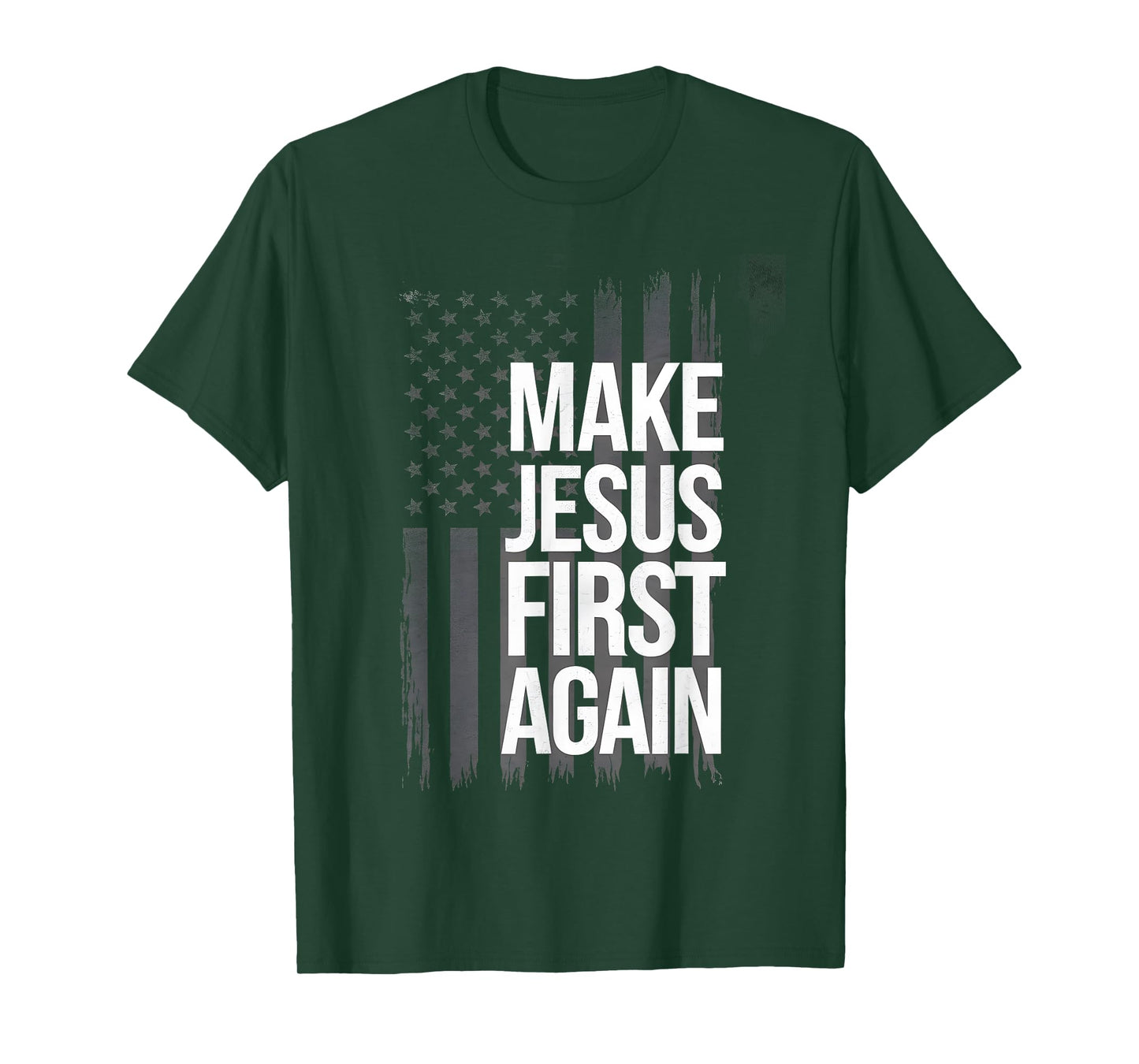 Make Jesus First Again Christian Prayer Catholic T-Shirt