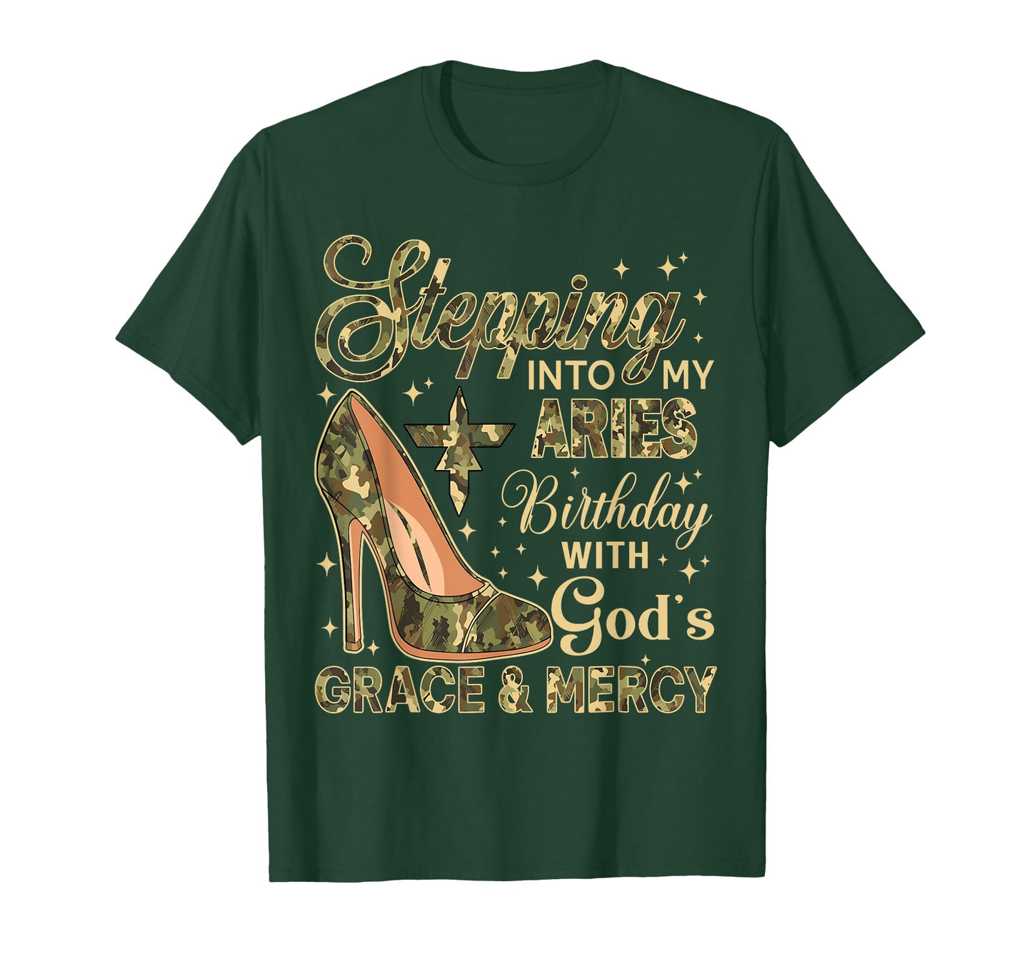 Stepping Into My Aries Birthday with God's Grace Mercy Camo T-Shirt