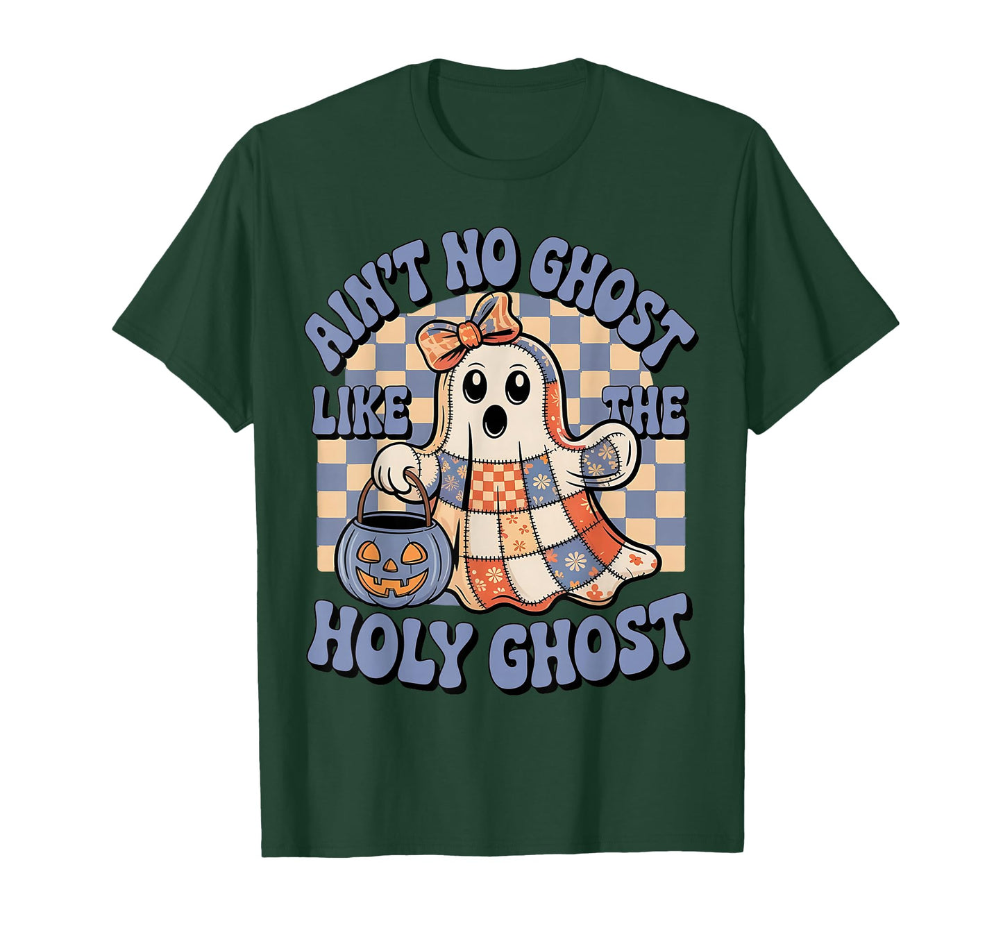 Ain't No Ghost Like The Holy Ghost Funny Christian Halloween T-Shirt