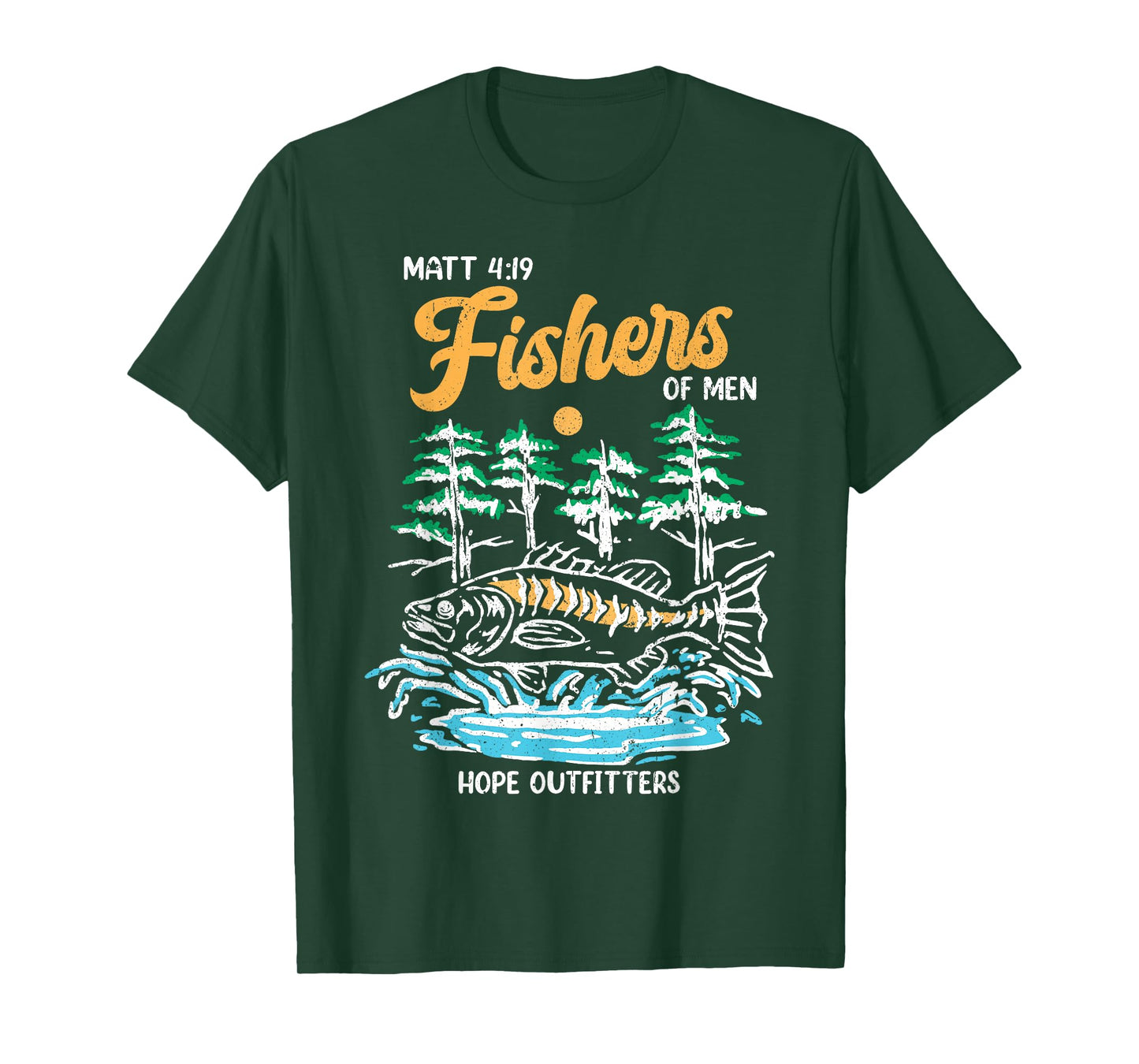 Matt 4:19 Fishers Of Men Christian Fishing Fathers Day Jesus T-Shirt