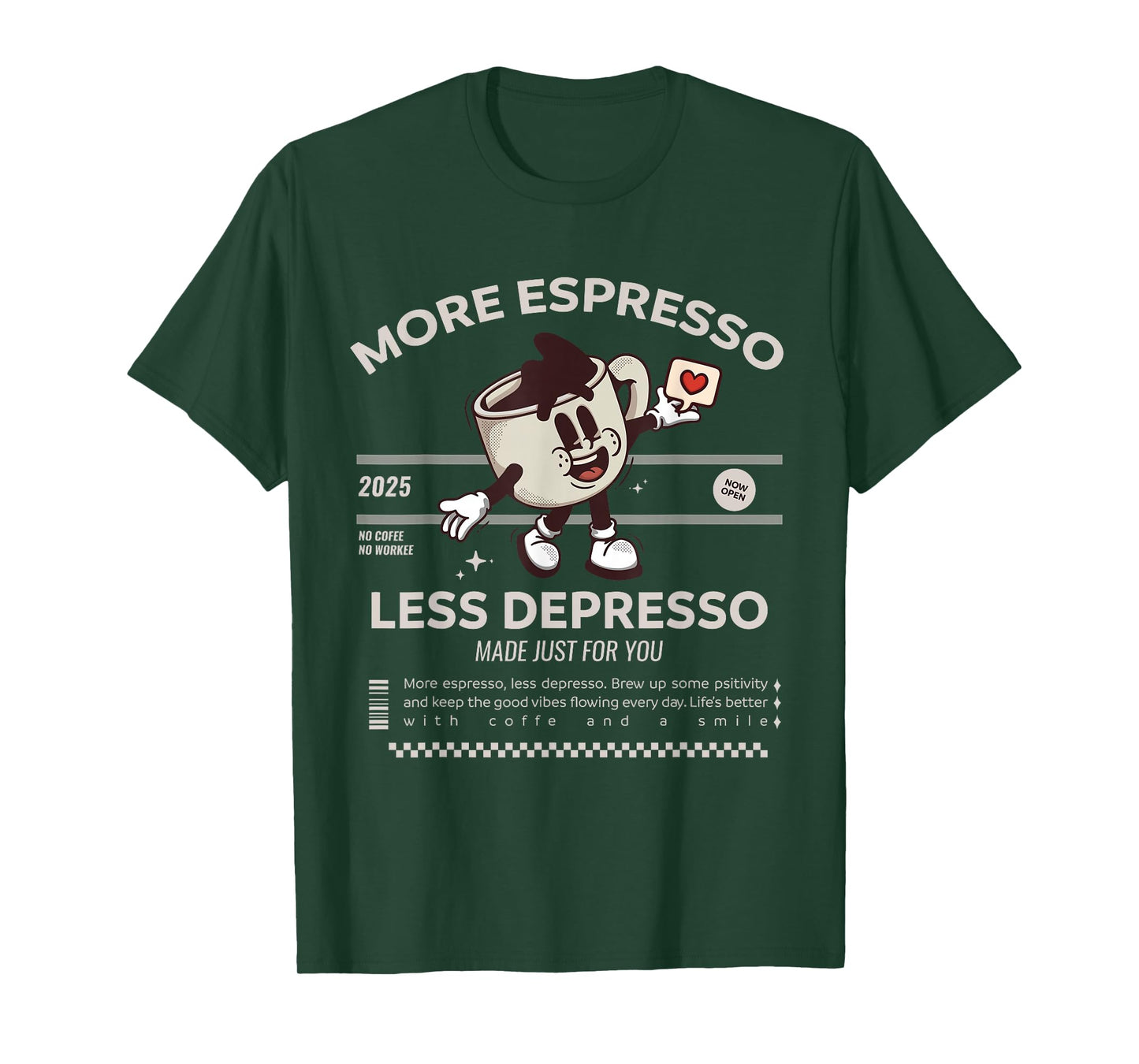 Happy Cup Energy More Espresso Less Depresso Funny Coffee T-Shirt