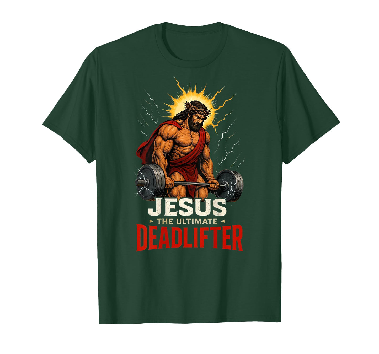 Christian Workout Jesus The Ultimate Deadlifter (Back) T-Shirt
