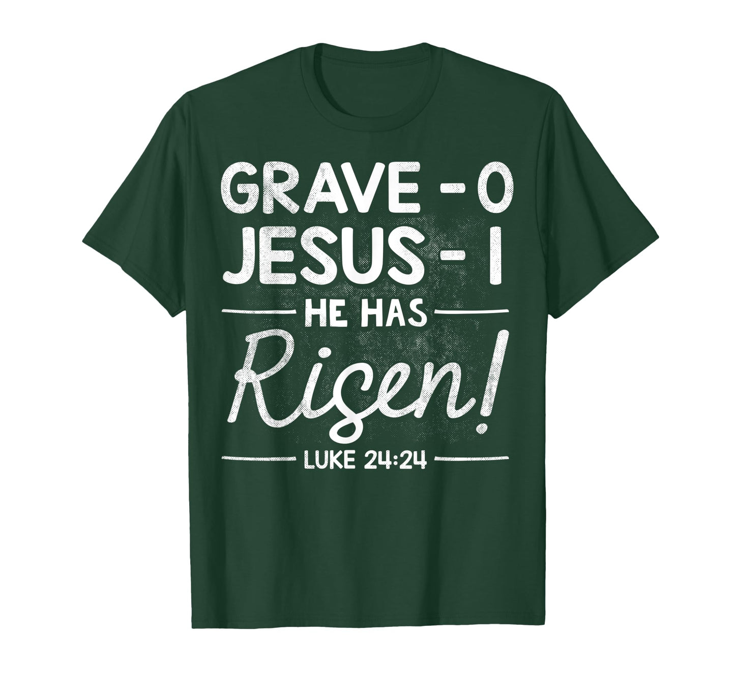Grave 0 Jesus 1 - He Has Risen Jesus Religious Easter Christ T-Shirt