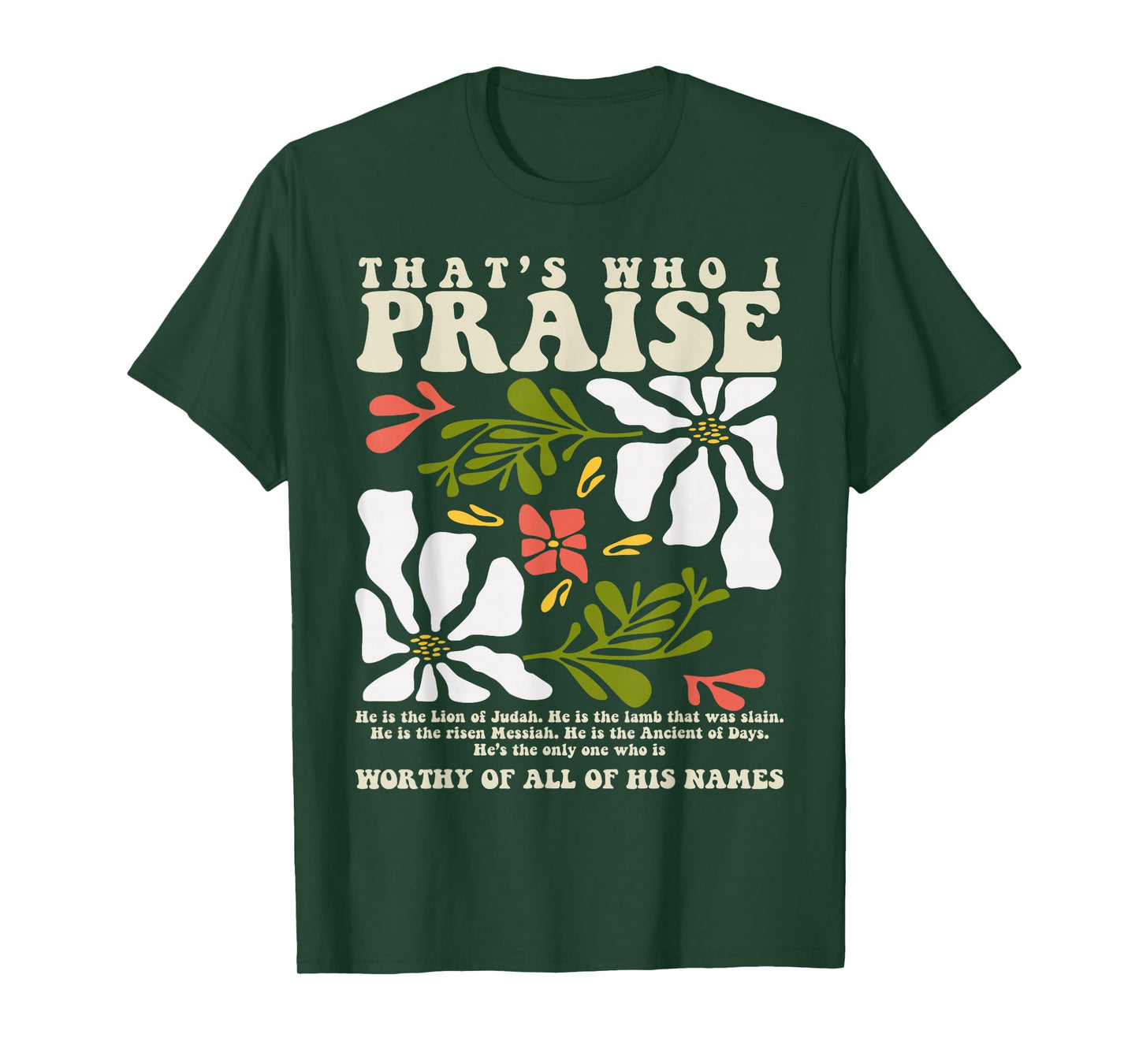 Brandon That's Who I Praise Jesus Christian Lake Merch T-Shirt