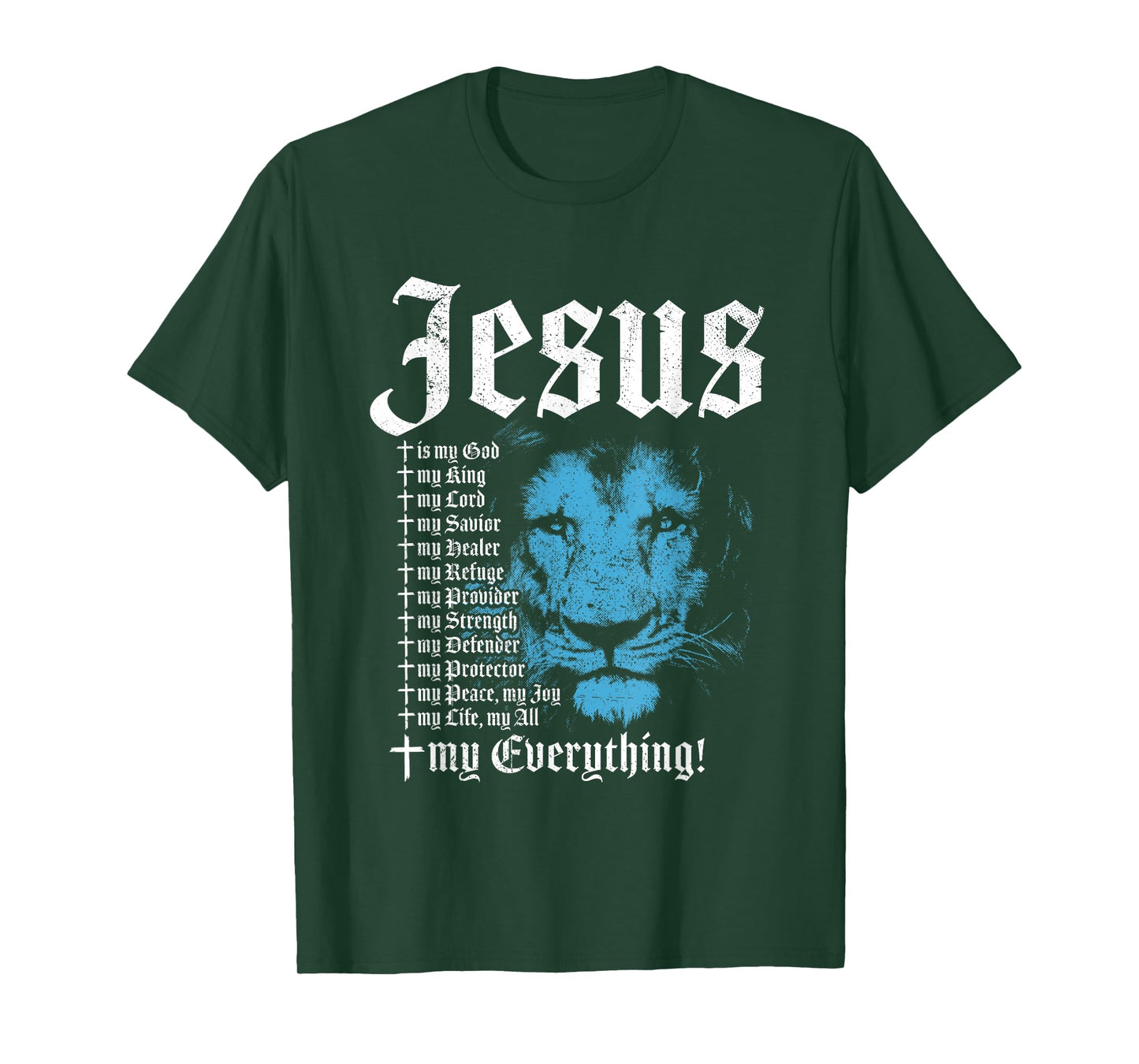 Jesus Is My God King Lord Savior Protector Lion Christian T-Shirt