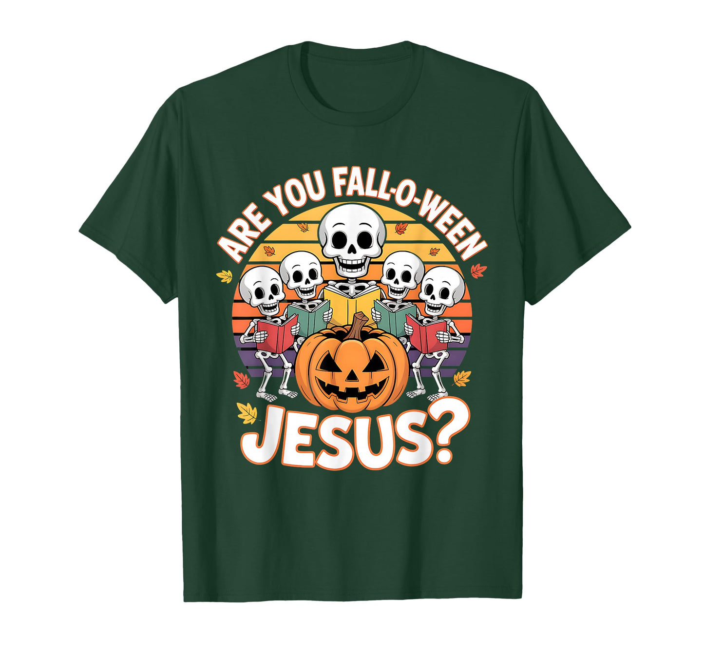 are You Fall Oween Jesus Halloween Christ T-Shirt