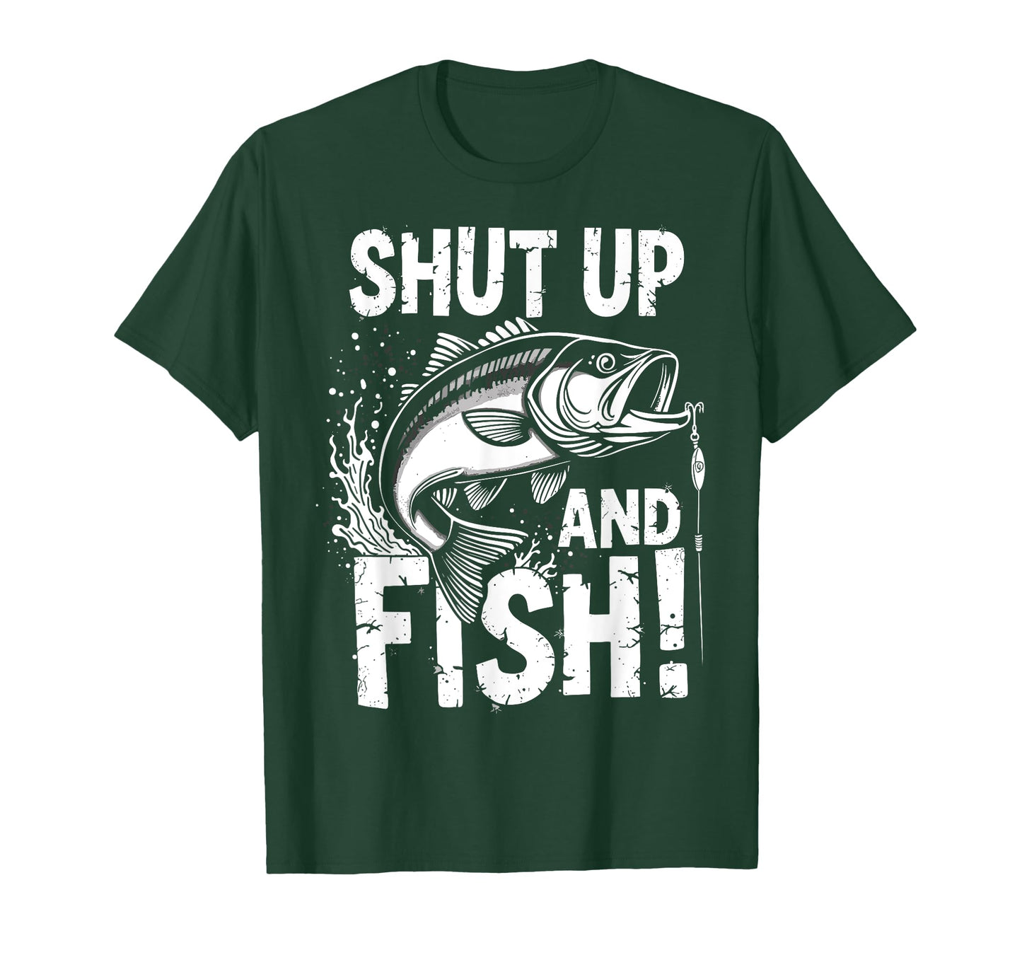 Shut Up & Fish Fisherman Humor Angler Joke Funny Fishing T-Shirt
