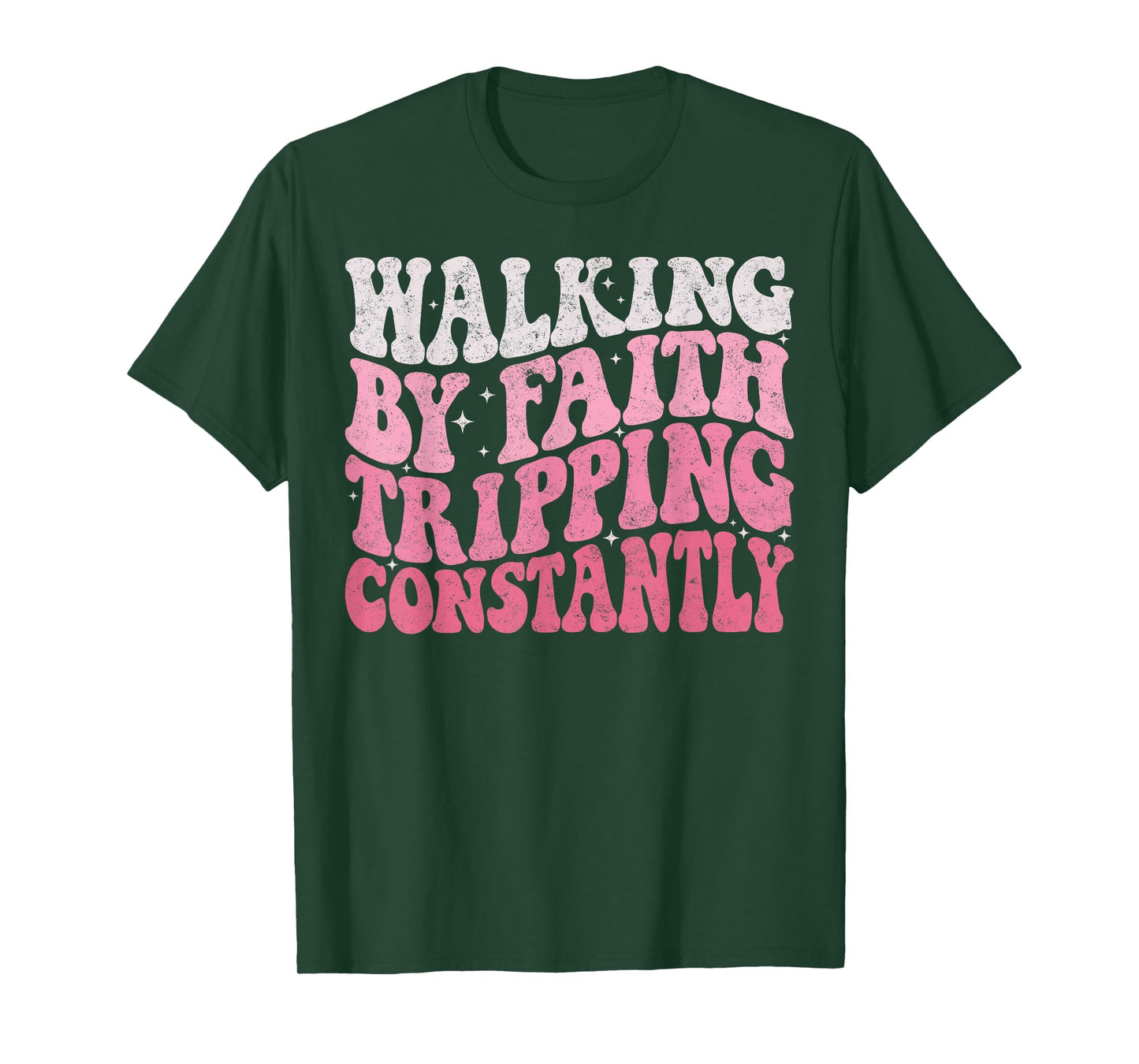 Walking by Faith Tripping Constantly Groovy Jesus Christian T-Shirt