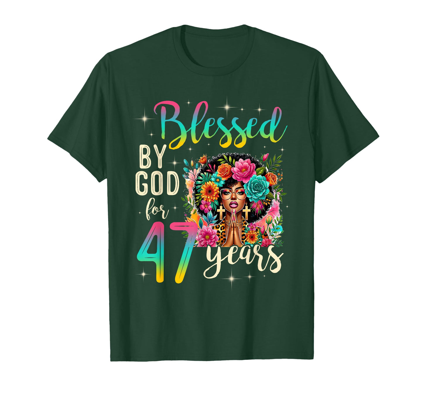 Black Girl Blessed by God for 47 Years Christian Birthday T-Shirt