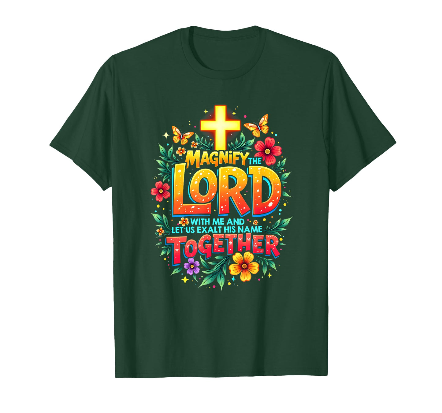 Jesus Magnify the Lord Christian Faith Bible Verse Christian T-Shirt