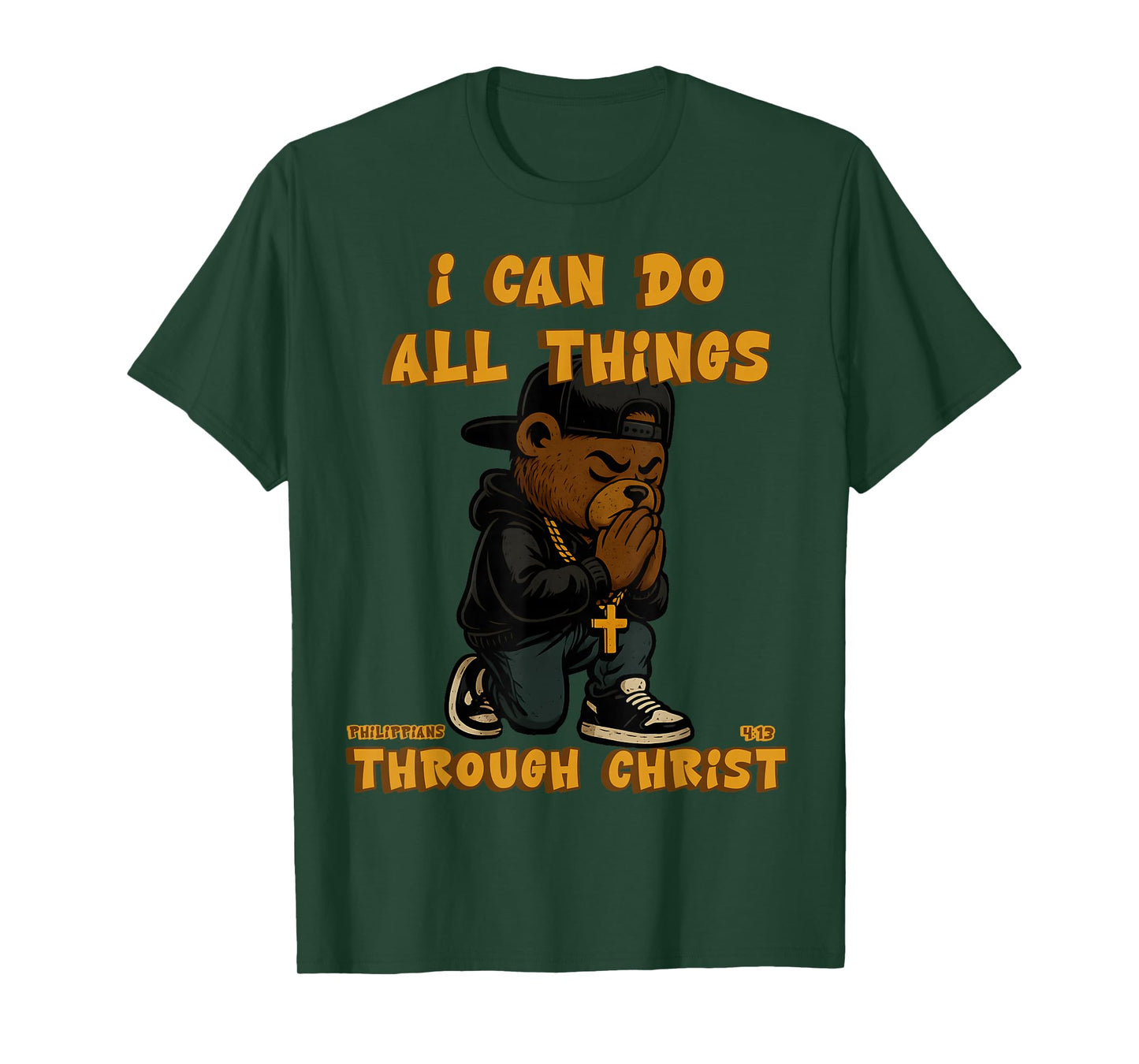Christian Hip Hop Teddy Bear I Can Do All Things Bible Verse T-Shirt