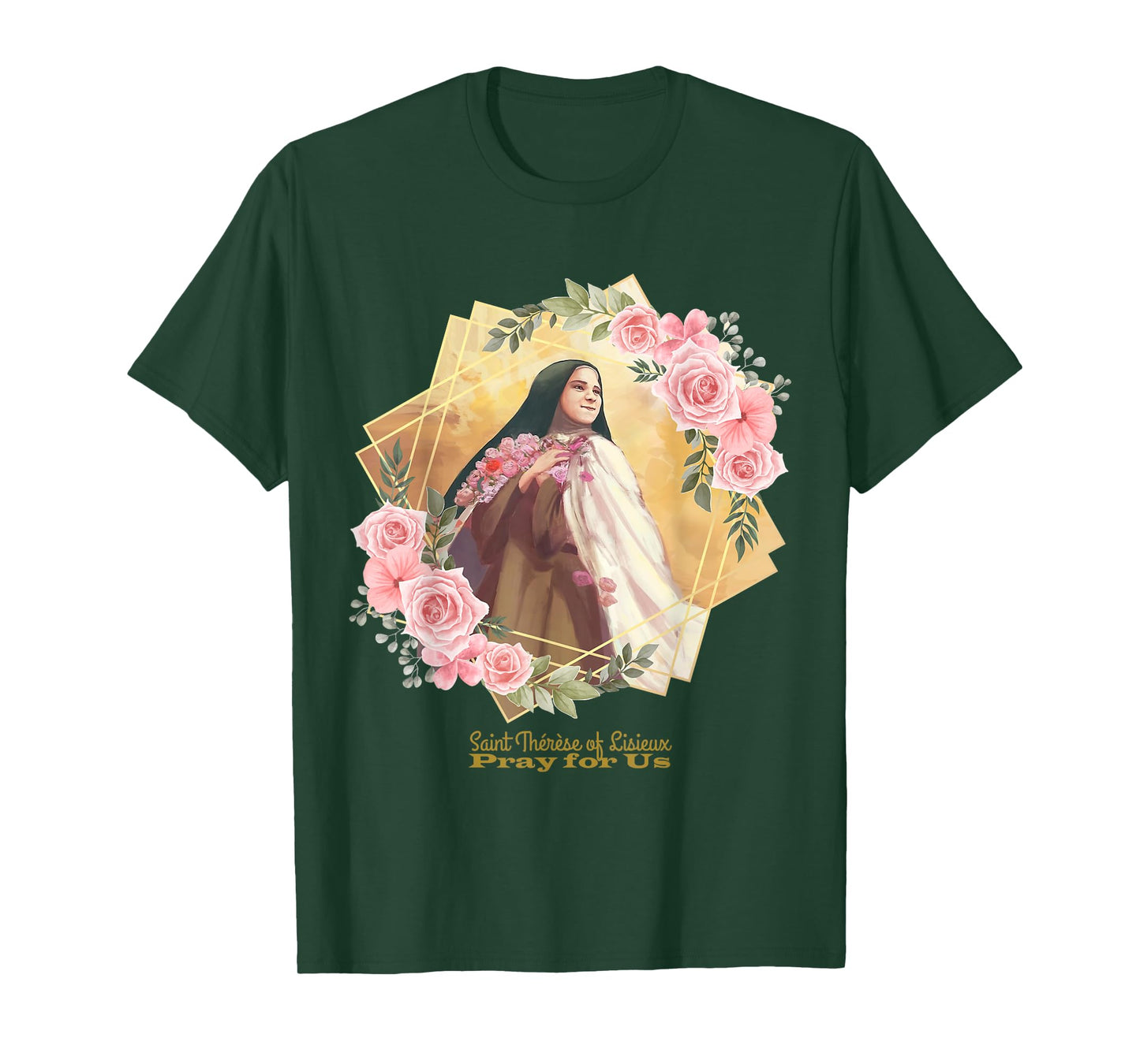 St Therese of Lisieux Catholic Saint Inspirational Quote T-Shirt