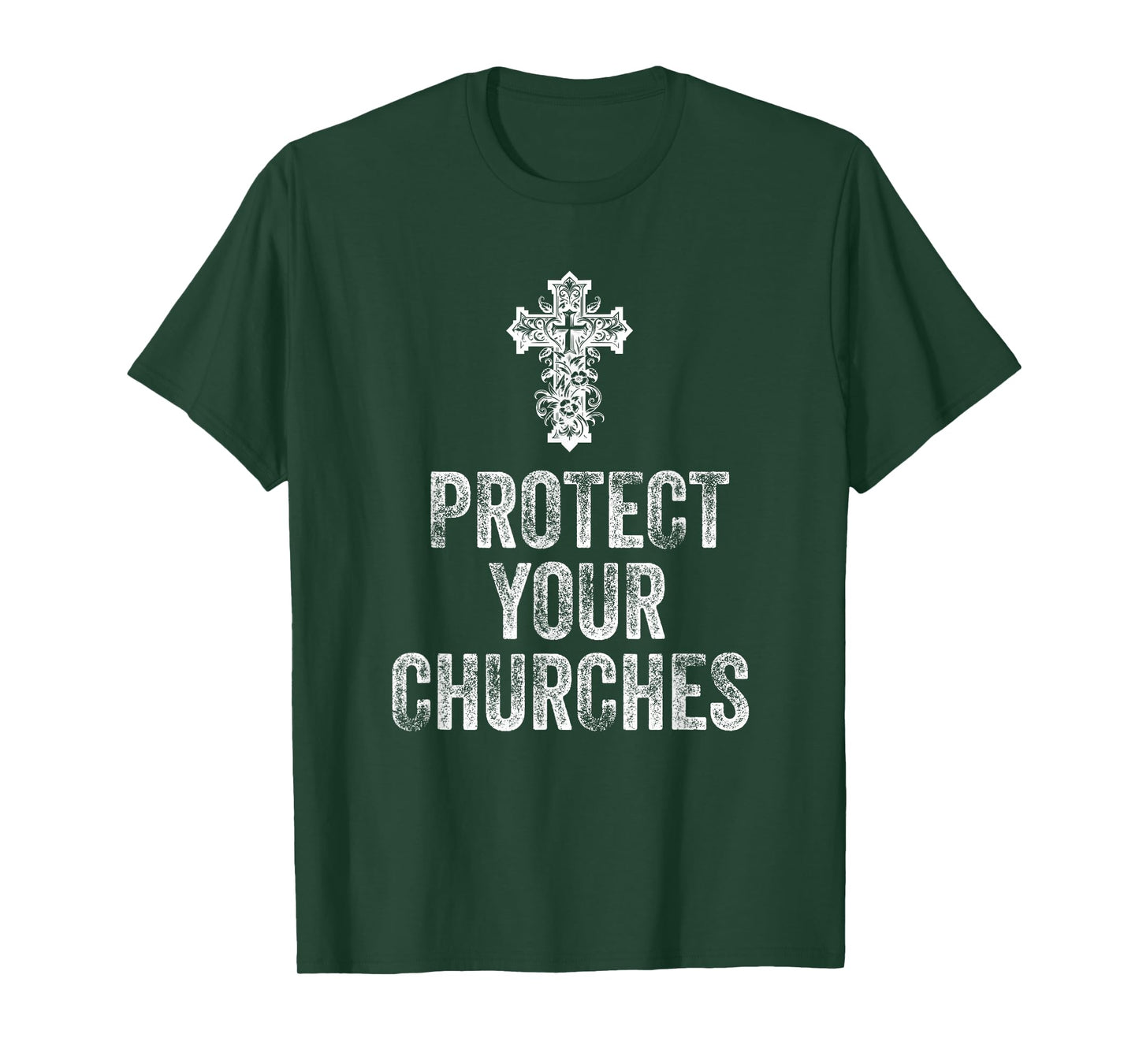 Protect Your Churches Cross Symbol Faith Jesus Christian T-Shirt