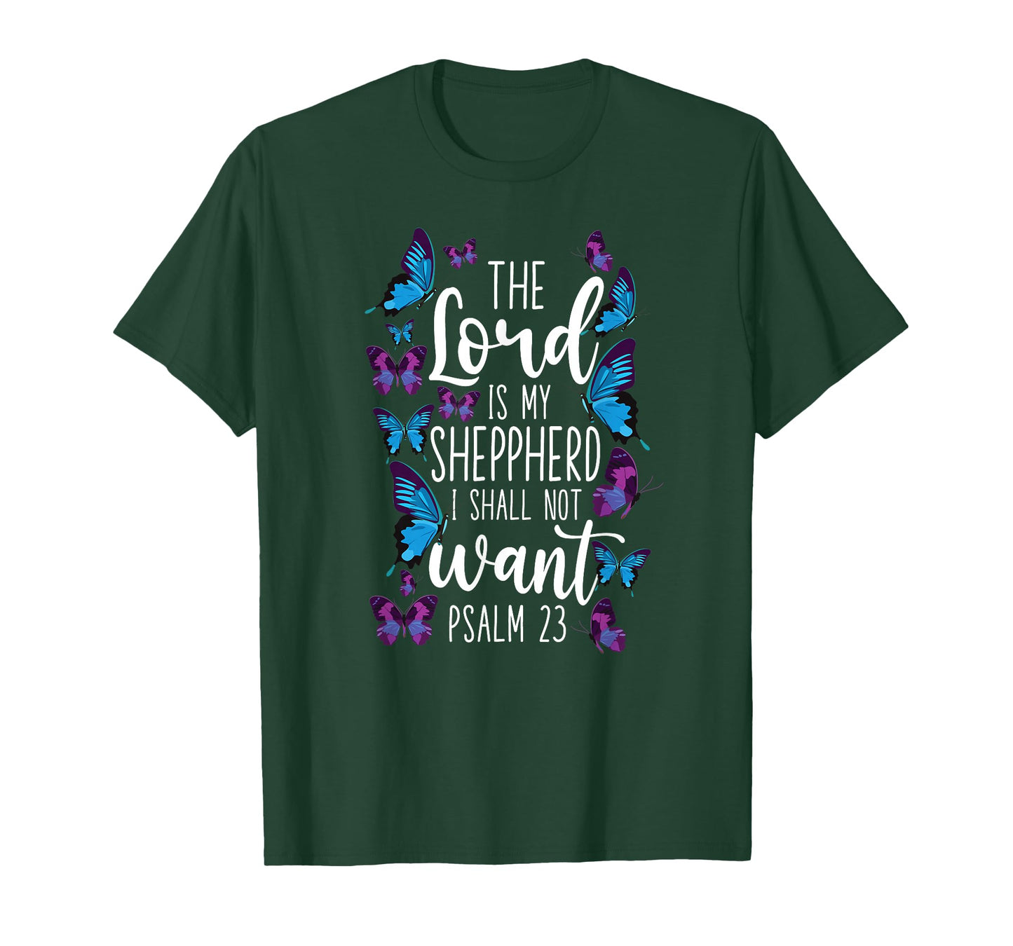 Christian Bible Verse Quote Butterfly Psalm 23 T-Shirt