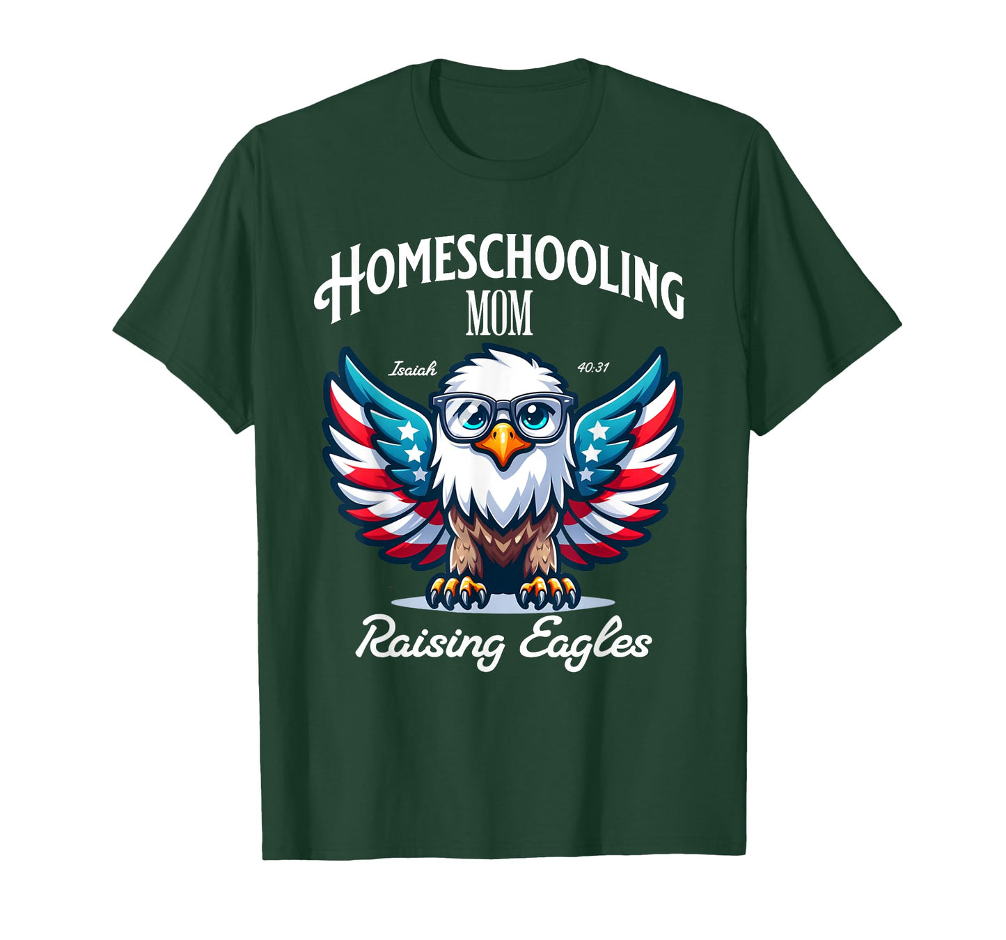 Homeschooling Christian Mom Raising Eagles T-Shirt