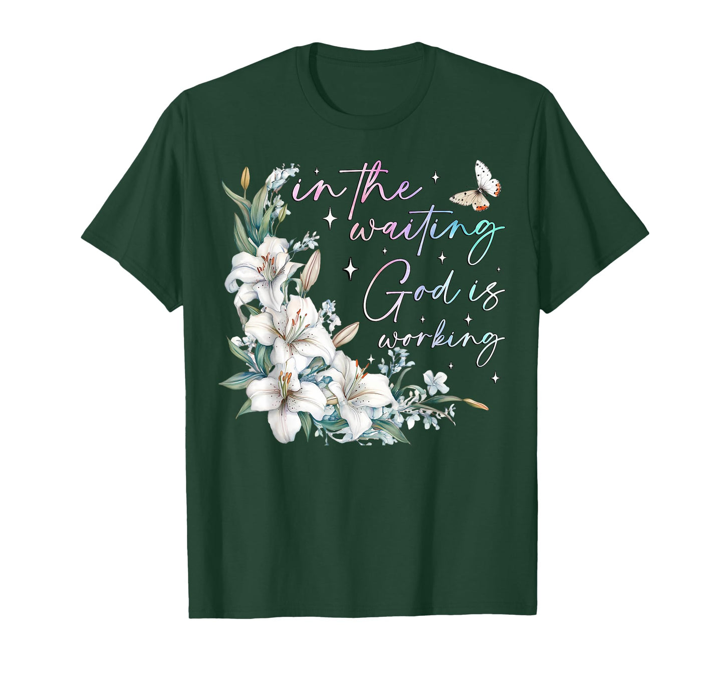 In the Waiting God is Working Christian Quote Floral Faith T-Shirt
