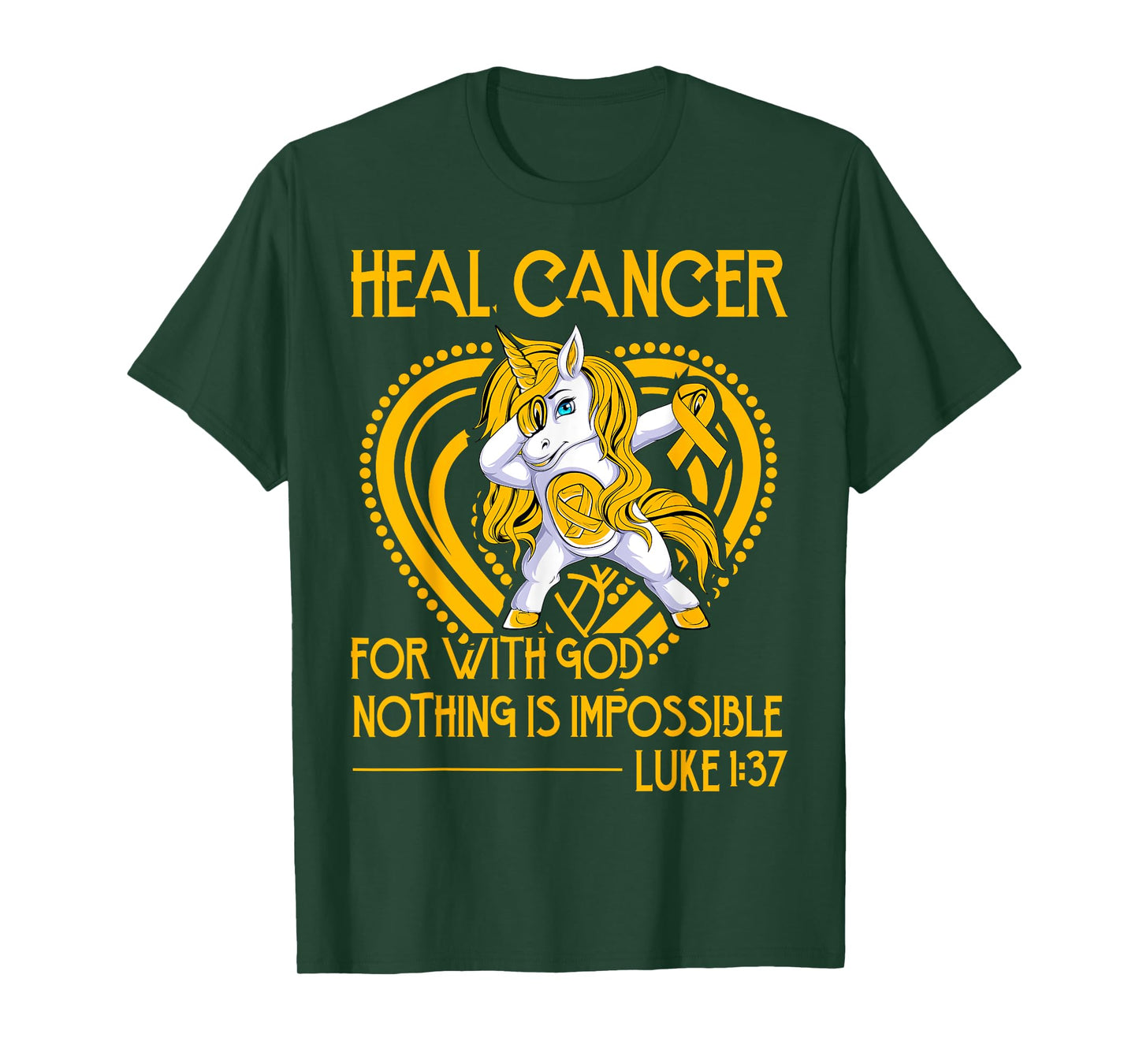 For Heal Cancer for with God nothing is impossible T-Shirt