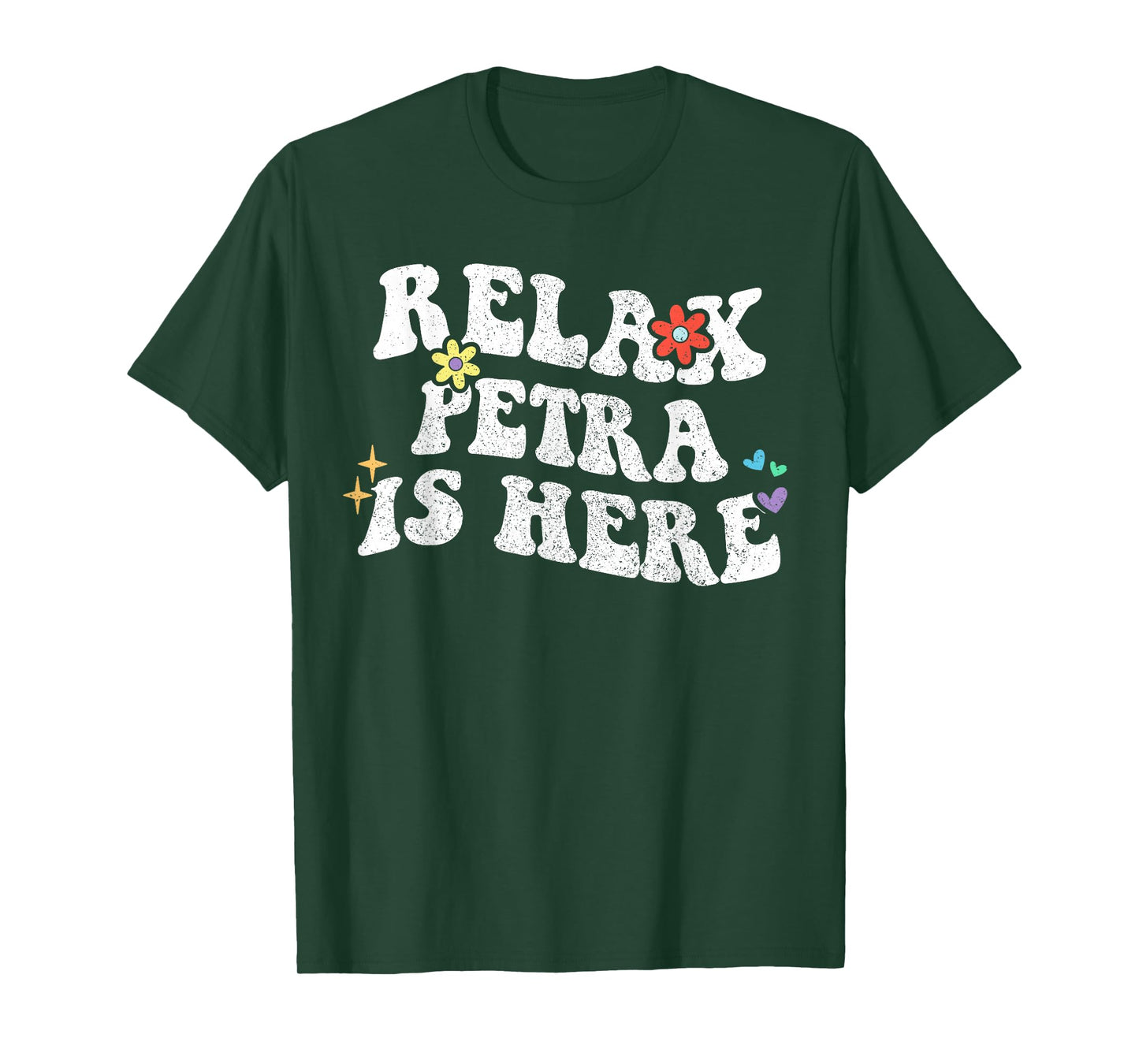 Retro Groovy Relax PETRA Is Here Funny Mother's Day Name T-Shirt