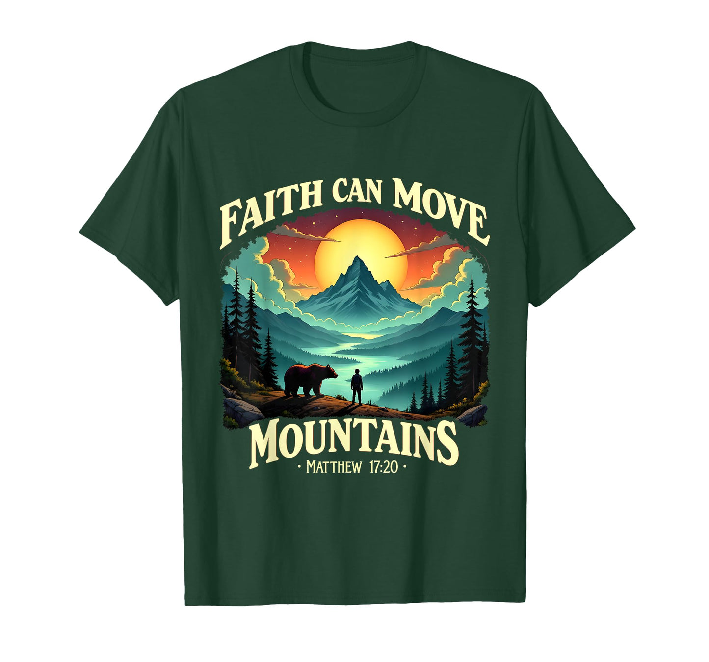 Faith Can Move Mountains Matthew 17:20 Mountain Landscape T-Shirt