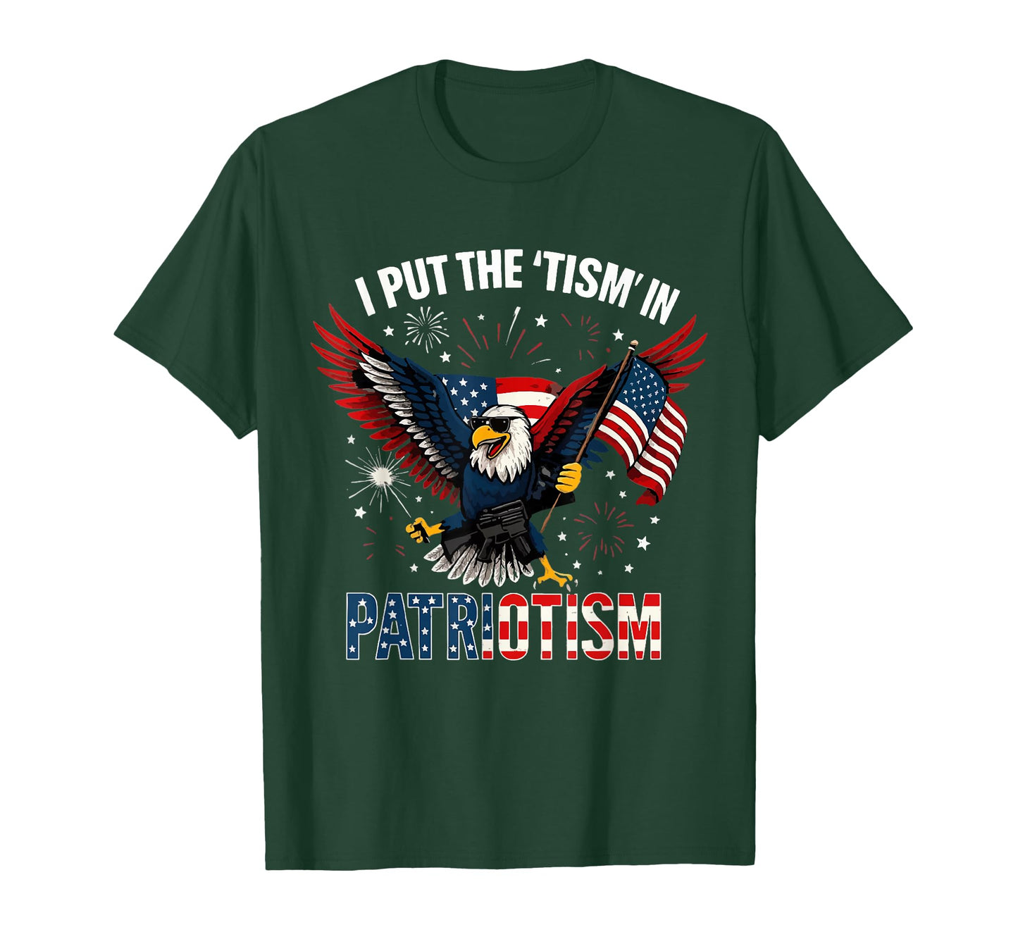 I Put The Tism in Patriotism Athletic Eagle T-Shirt
